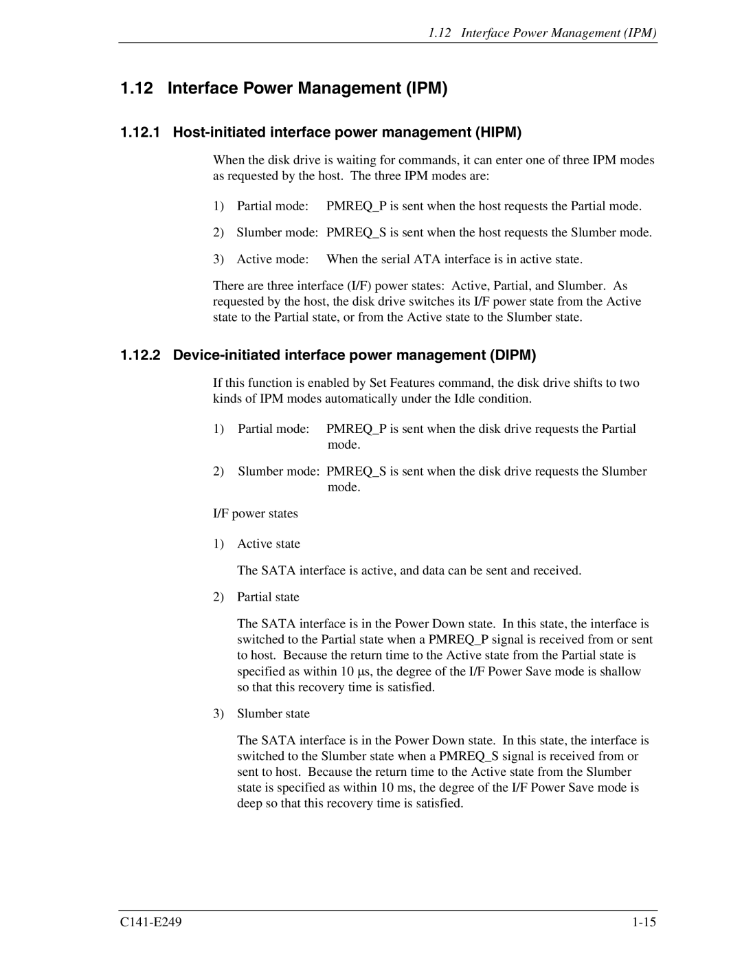 Fujitsu MHW2120BS, MHW2100BS, MHW2080BS manual Interface Power Management IPM, Host-initiated interface power management Hipm 