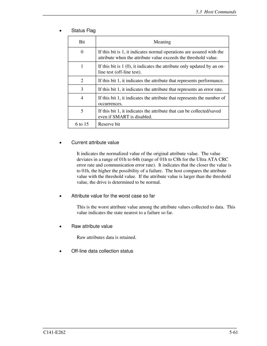 Fujitsu MHY2100BH Status Flag, Current attribute value, Attribute value for the worst case so far, Raw attribute value 