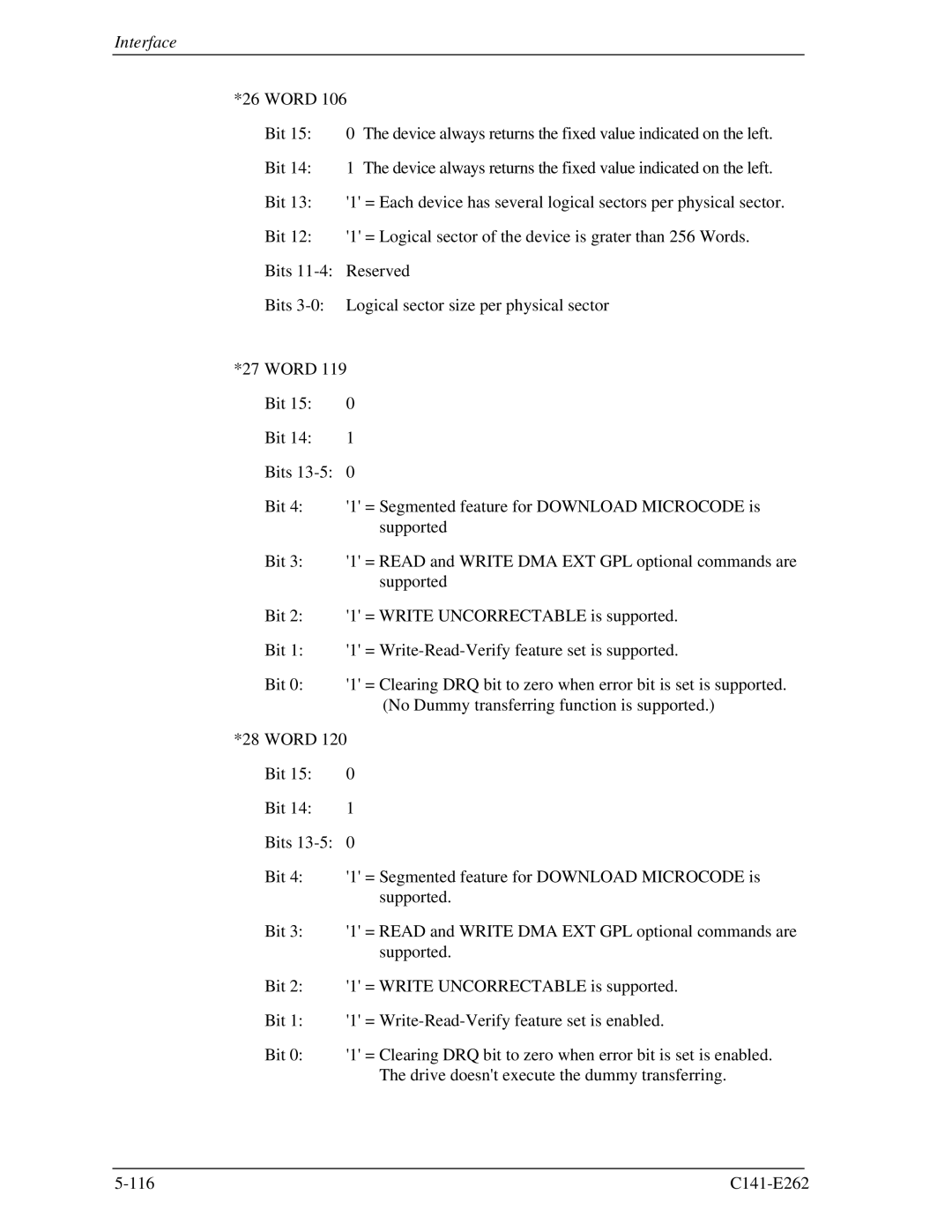 Fujitsu MHY2250BH, MHY2160BH, MHY2200BH, MHY2100BH, MHY2120BH, MHY2080BH = Read and Write DMA EXT GPL optional commands are 