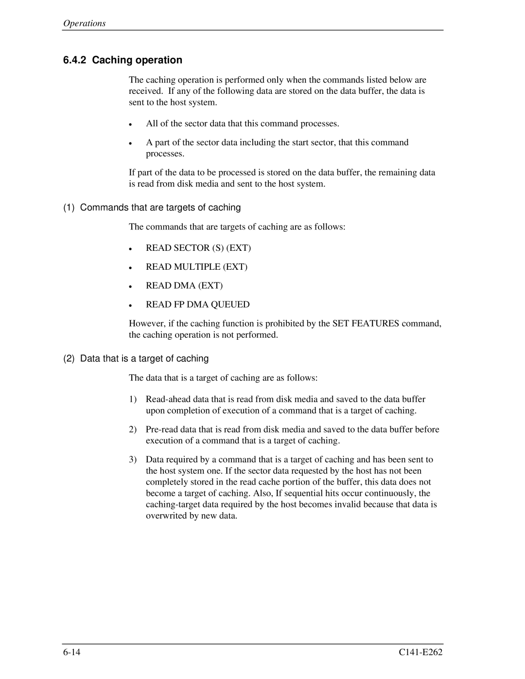 Fujitsu MHY2160BH, MHY2200BH Caching operation, Commands that are targets of caching, Data that is a target of caching 