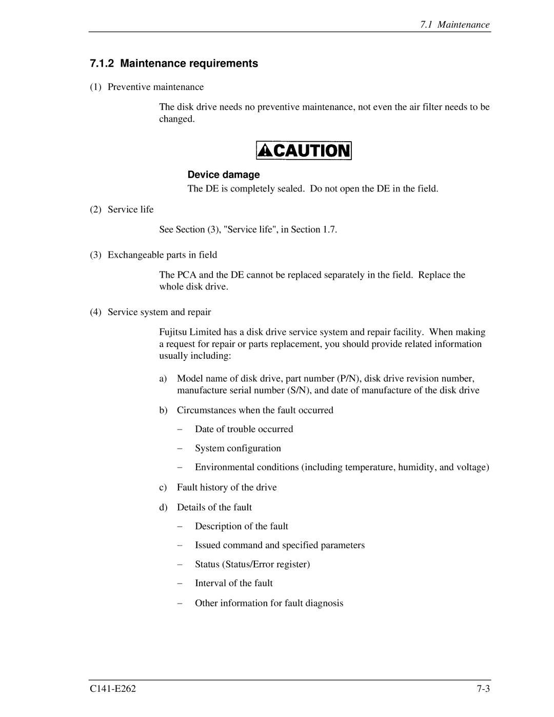 Fujitsu MHY2100BH, MHY2160BH, MHY2200BH, MHY2250BH, MHY2120BH, MHY2080BH, MHY2060BH, MHY2040BH manual Maintenance requirements 