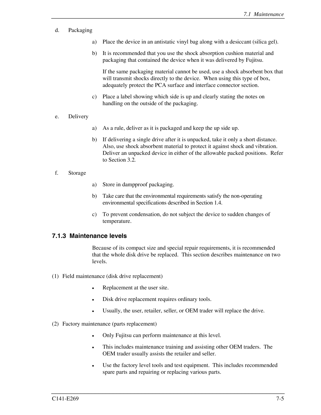 Fujitsu MHY2100BS, MHY2160BS, MHY2200BS, MHY2120BS, MHY2040BS, MHY2080BS, MHY2060BS manual Maintenance levels 