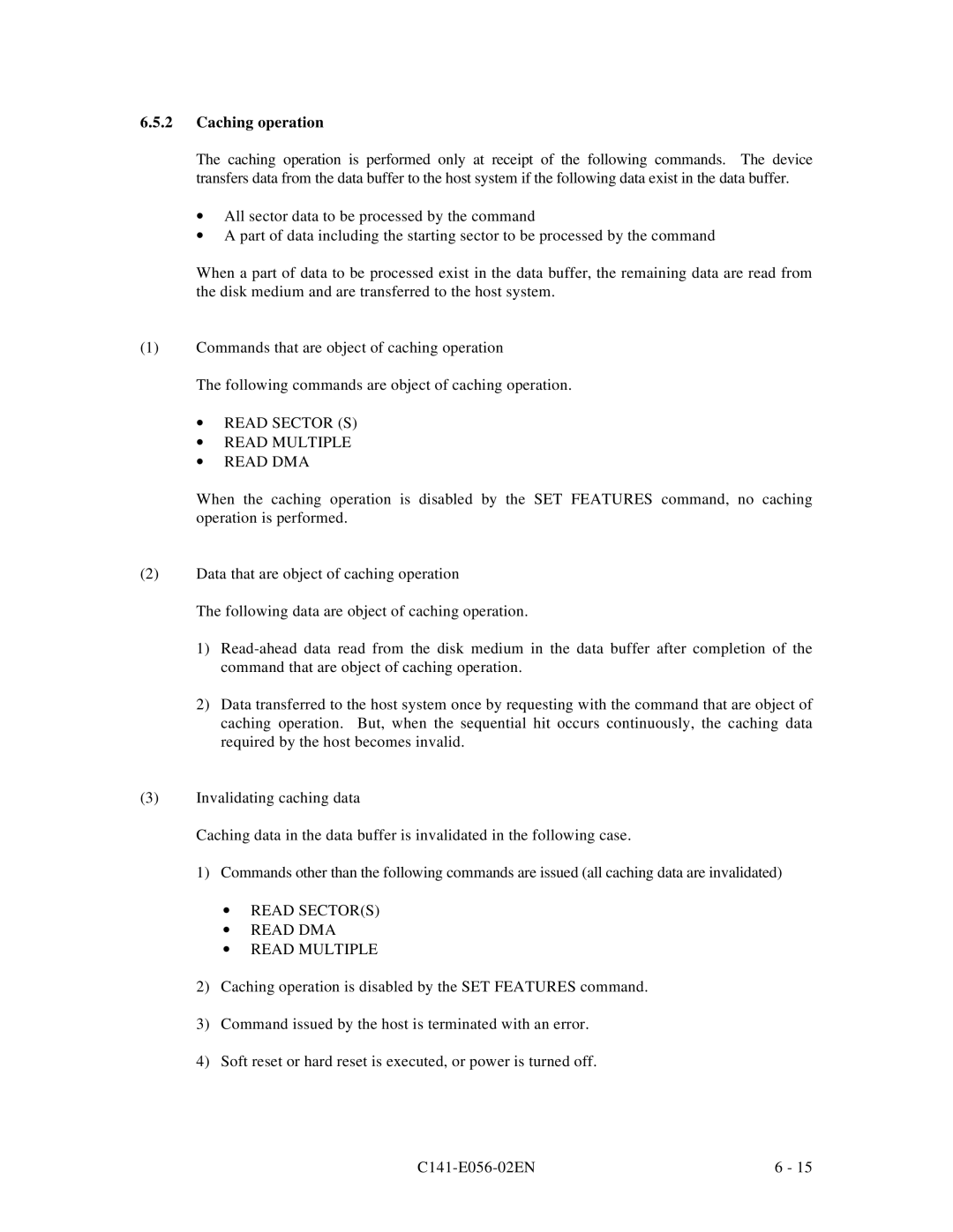 Fujitsu MPC3065AH Caching operation, ∙ Read Sector S ∙ Read Multiple ∙ Read DMA, ∙ Read Sectors ∙ Read DMA ∙ Read Multiple 