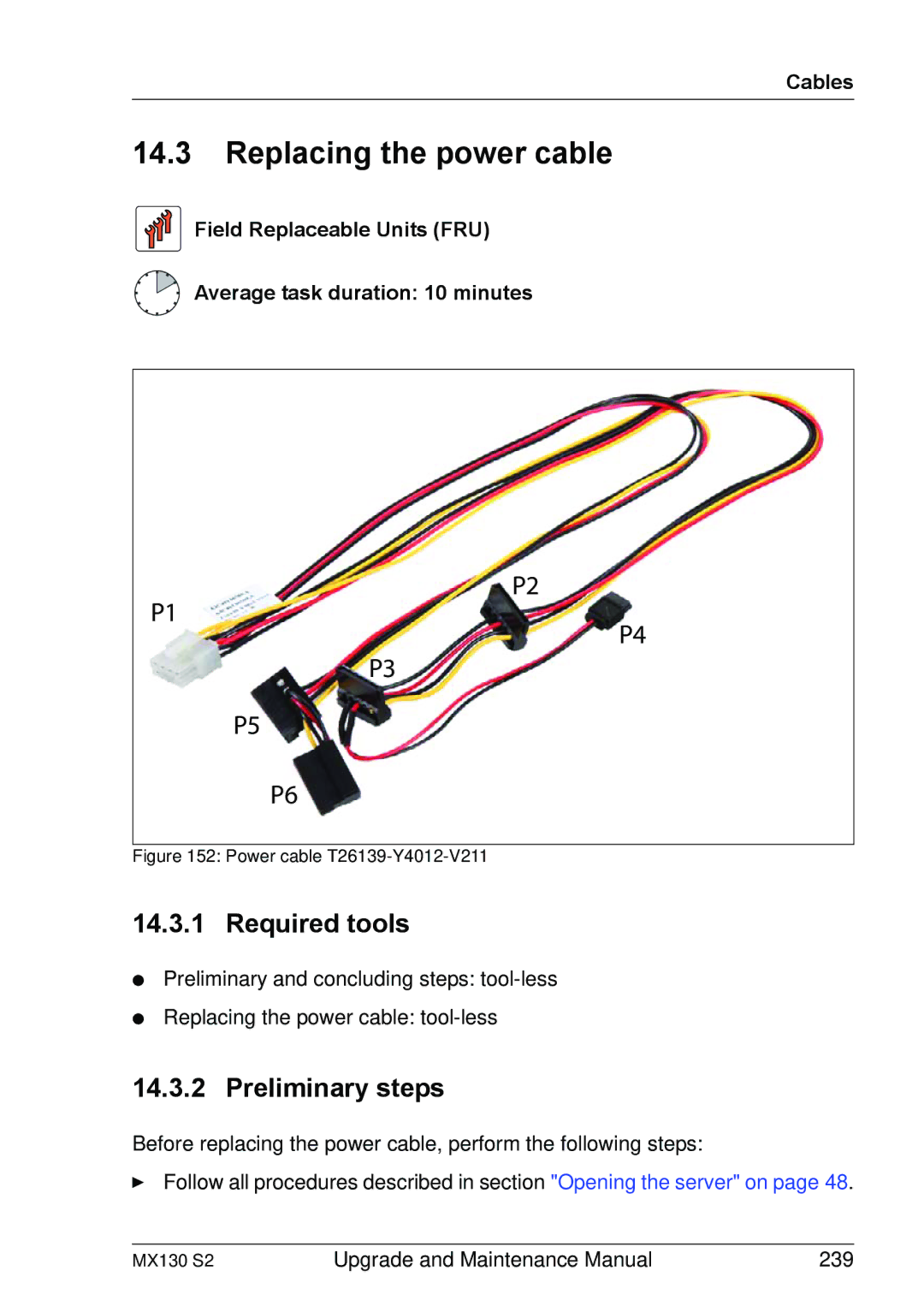 Fujitsu MX130 S2 manual Replacing the power cable, Field Replaceable Units FRU Average task duration 10 minutes 