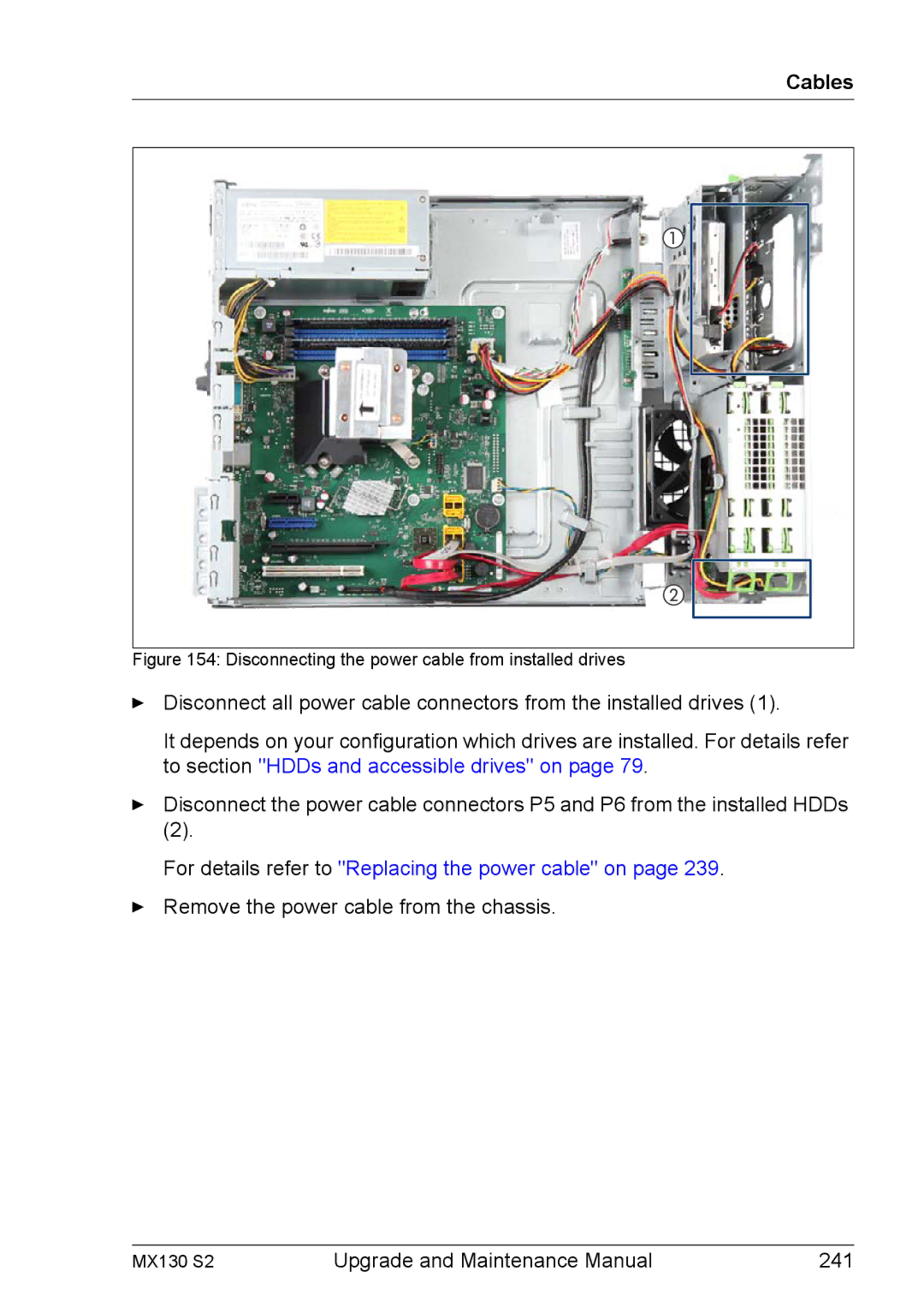 Fujitsu MX130 S2 manual For details refer to Replacing the power cable on 