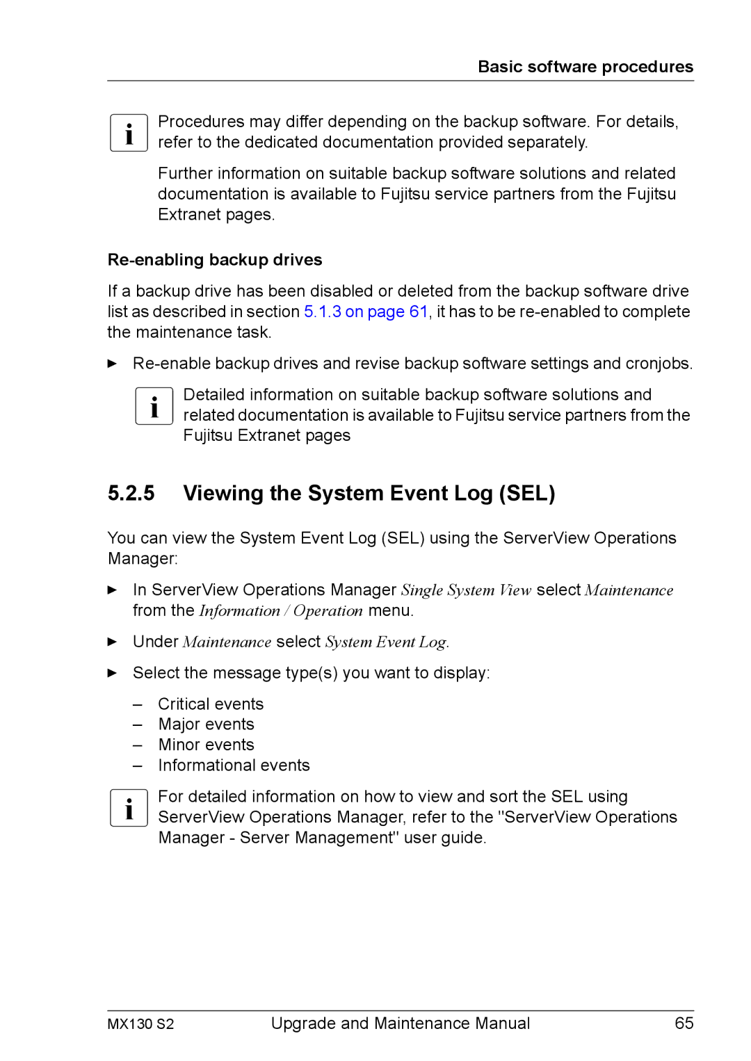 Fujitsu MX130 S2 manual Viewing the System Event Log SEL, Re-enabling backup drives 