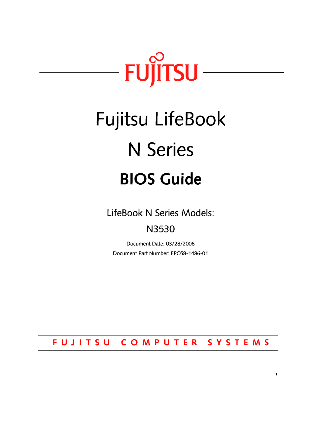 Fujitsu manual Fujitsu LifeBook N Series, BIOS Guide, LifeBook N Series Models N3530 