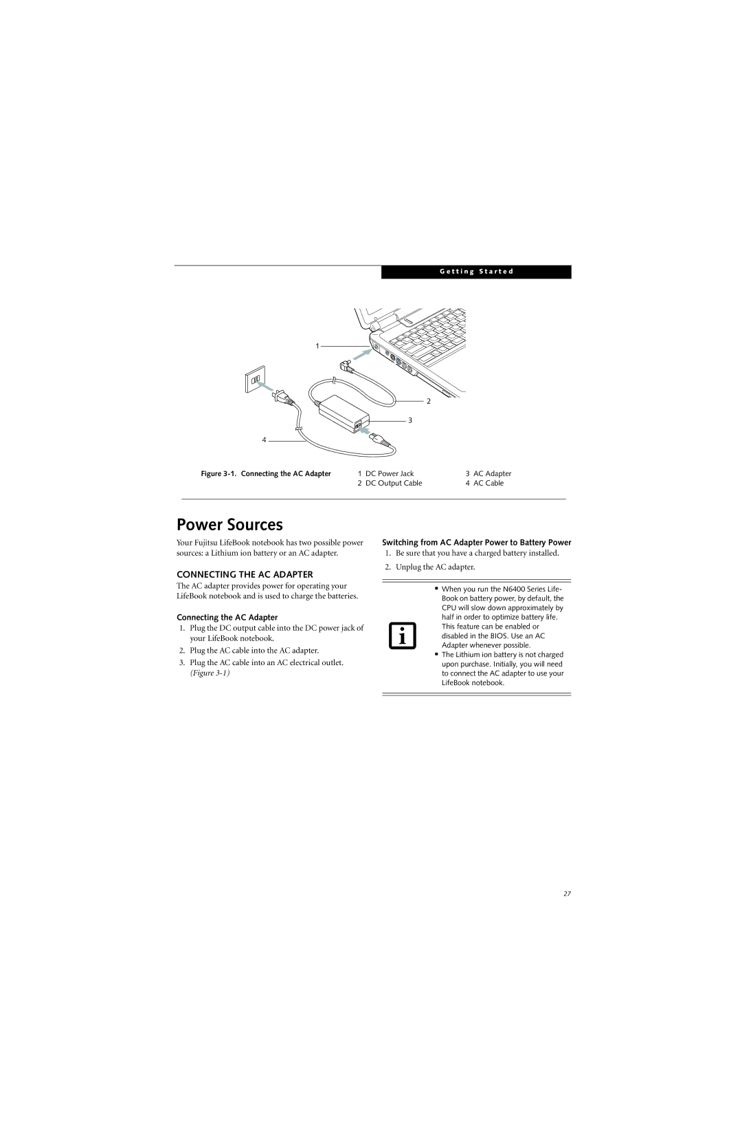 Fujitsu N6400 manual Power Sources, Connecting the AC Adapter, Switching from AC Adapter Power to Battery Power 