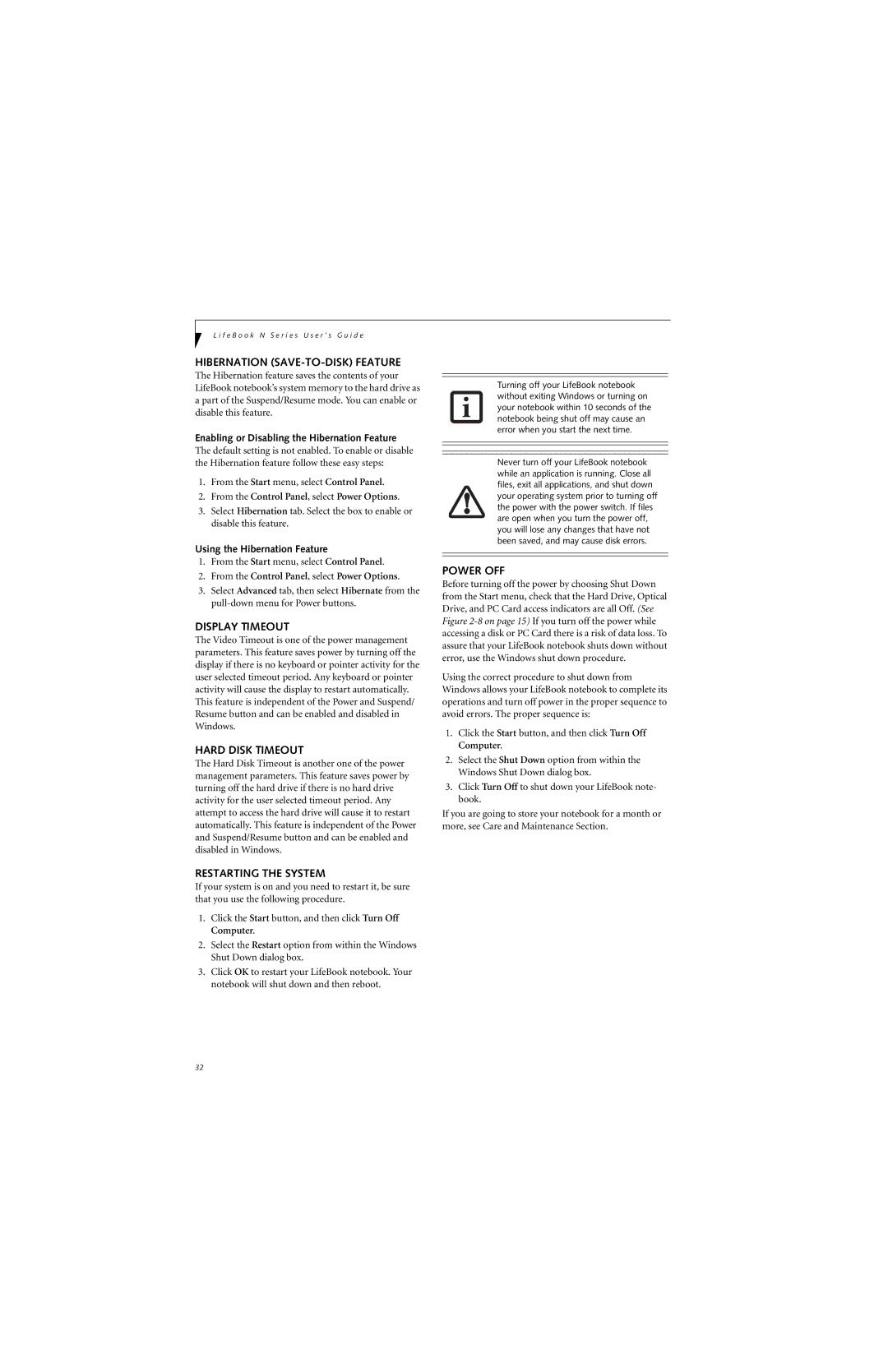 Fujitsu N6400 manual Hibernation SAVE-TO-DISK Feature, Display Timeout, Hard Disk Timeout, Restarting the System, Power OFF 