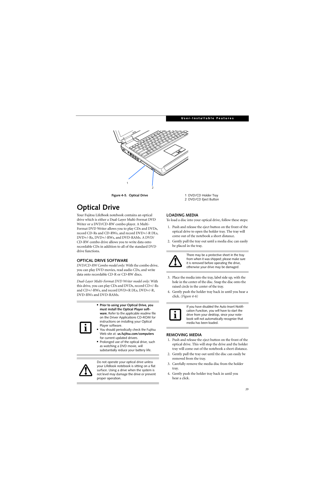 Fujitsu N6400 manual Optical Drive Software, Loading Media, Removing Media 