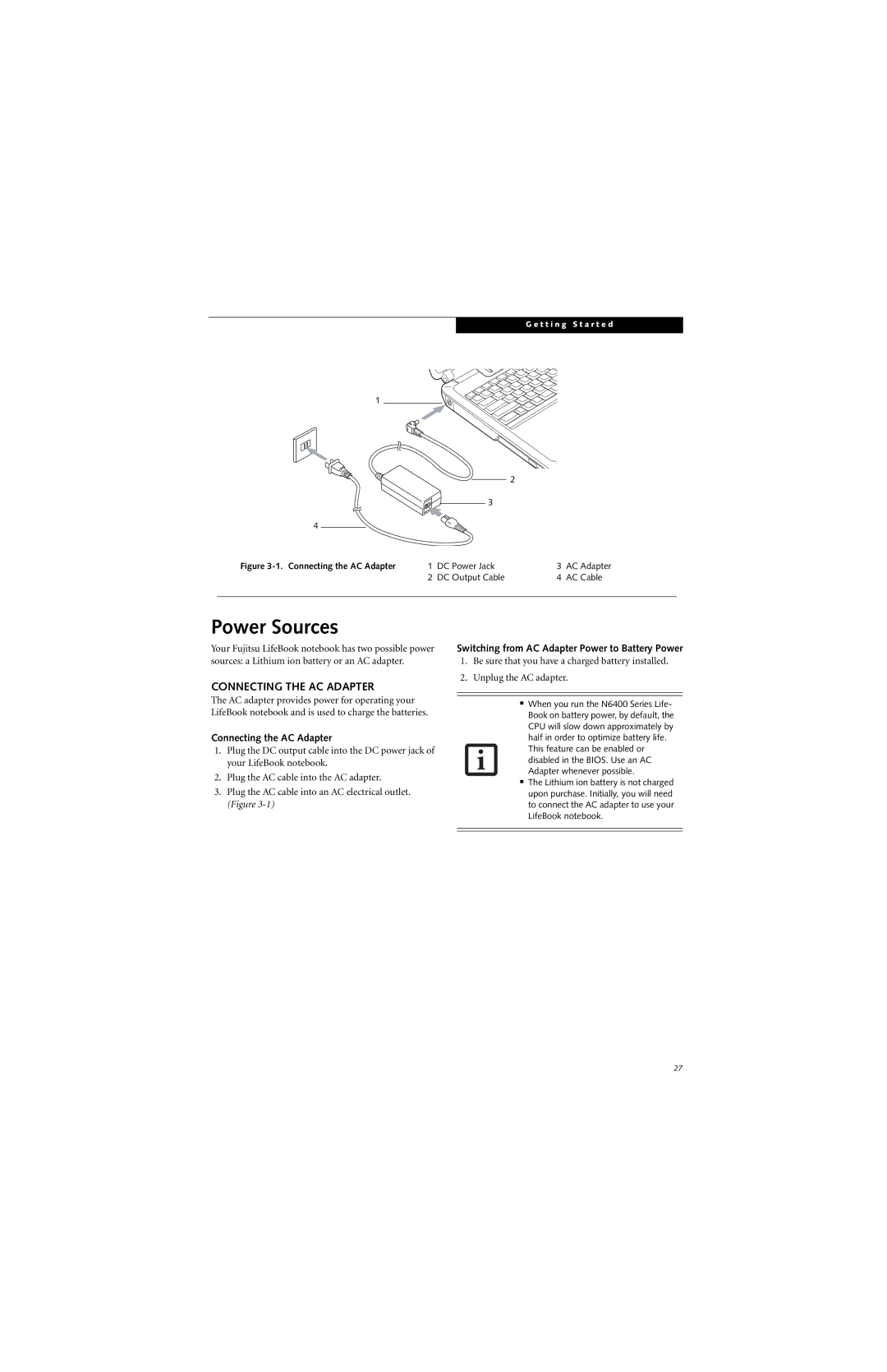 Fujitsu N6420 manual Power Sources, Connecting the AC Adapter, Switching from AC Adapter Power to Battery Power 