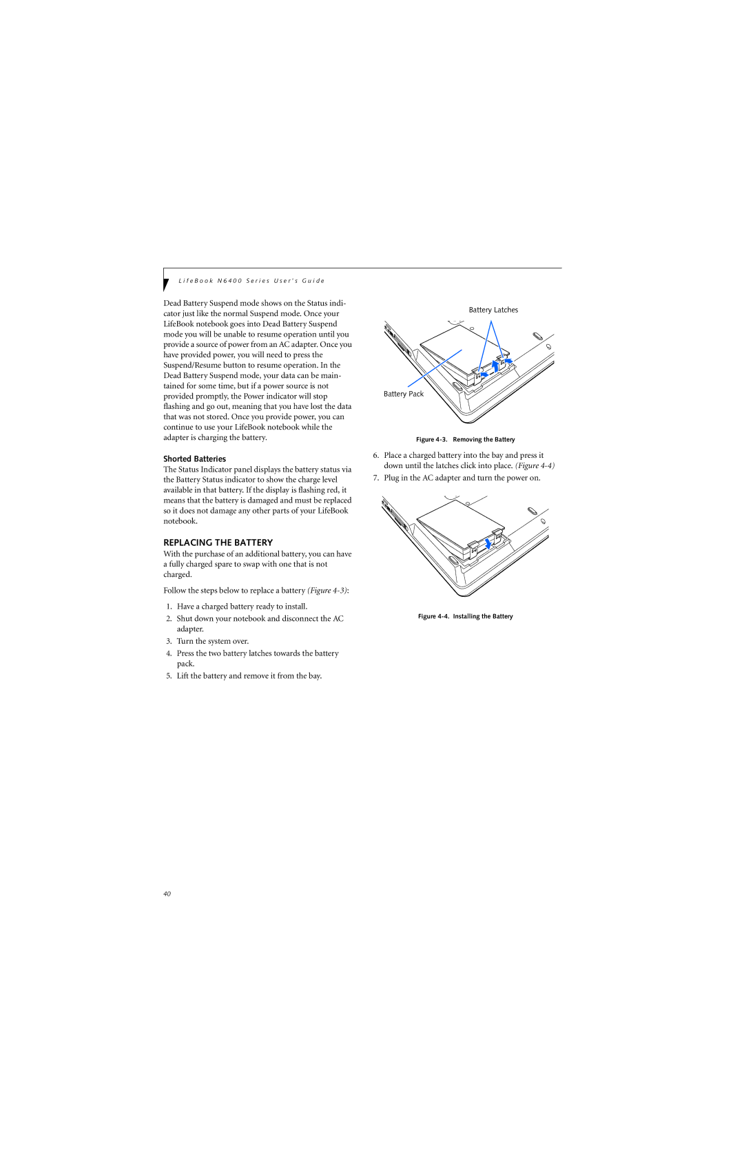 Fujitsu N6420 manual Replacing the Battery, Shorted Batteries 