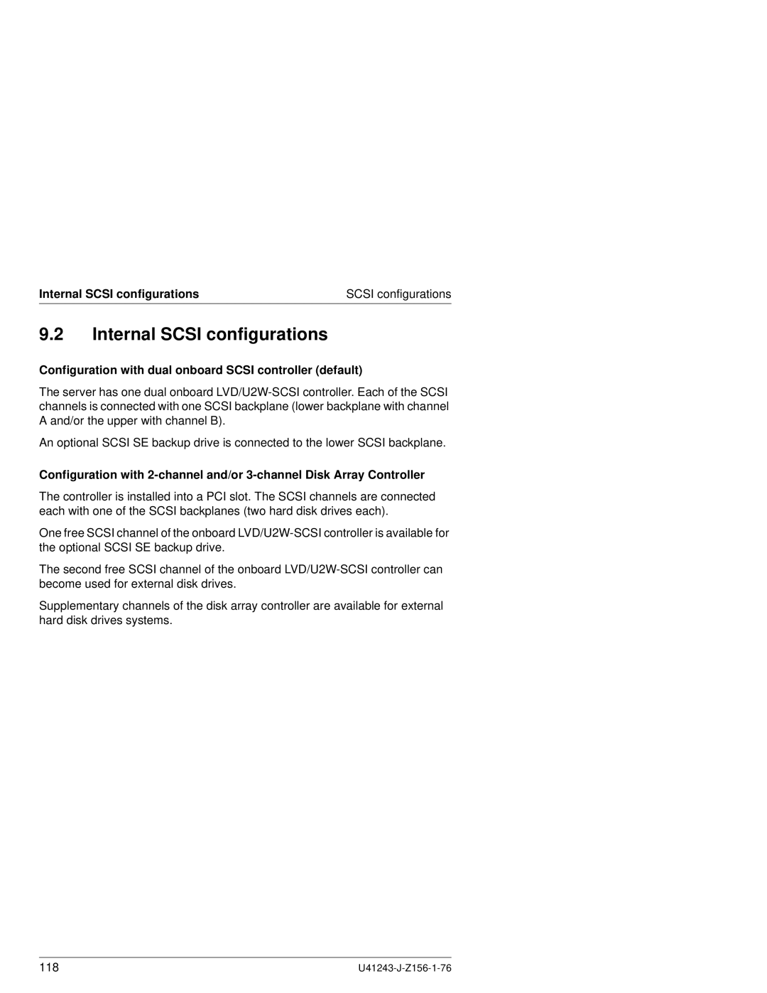 Fujitsu N800 manual Internal Scsi configurations, Configuration with dual onboard Scsi controller default 