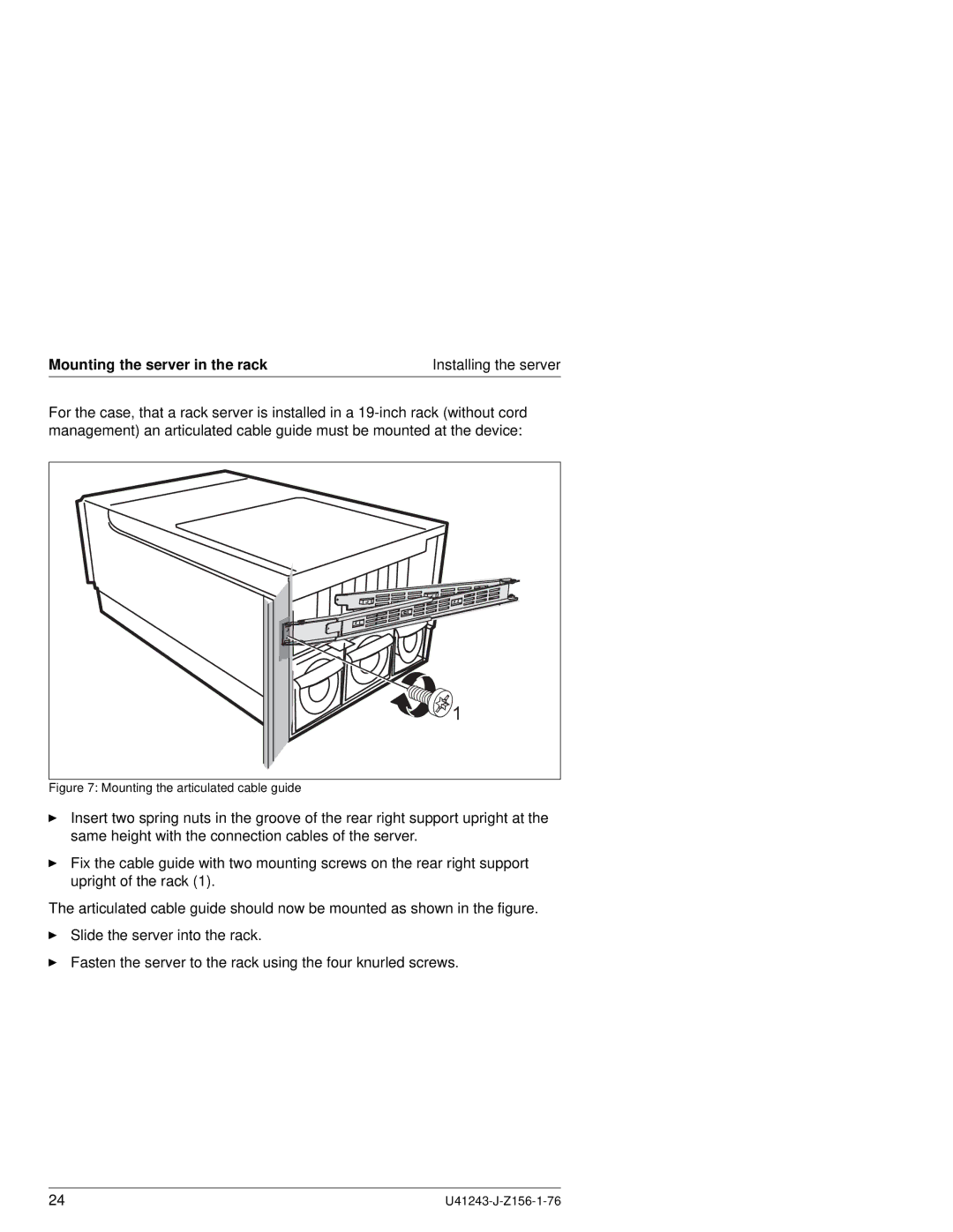 Fujitsu N800 manual Mounting the articulated cable guide 