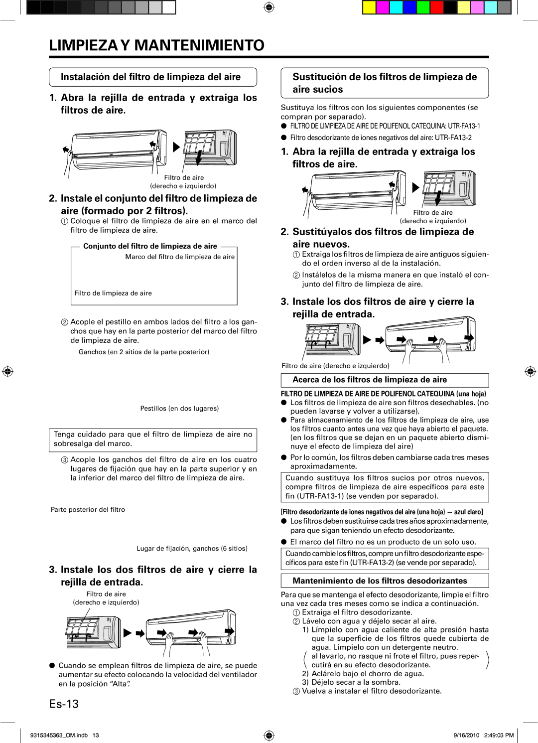 Fujitsu INVERTER Es-13, Sustitución de los ﬁltros de limpieza de aire sucios, Acerca de los ﬁltros de limpieza de aire 