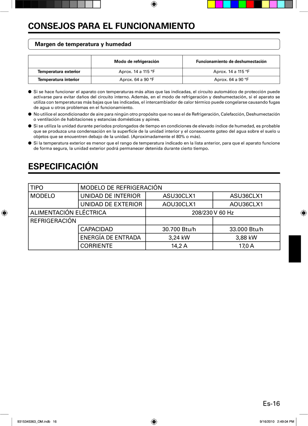 Fujitsu AOU36CLX1, INVERTER manual Especificación, Es-16, Margen de temperatura y humedad, Temperatura interior Aprox a 90 F 