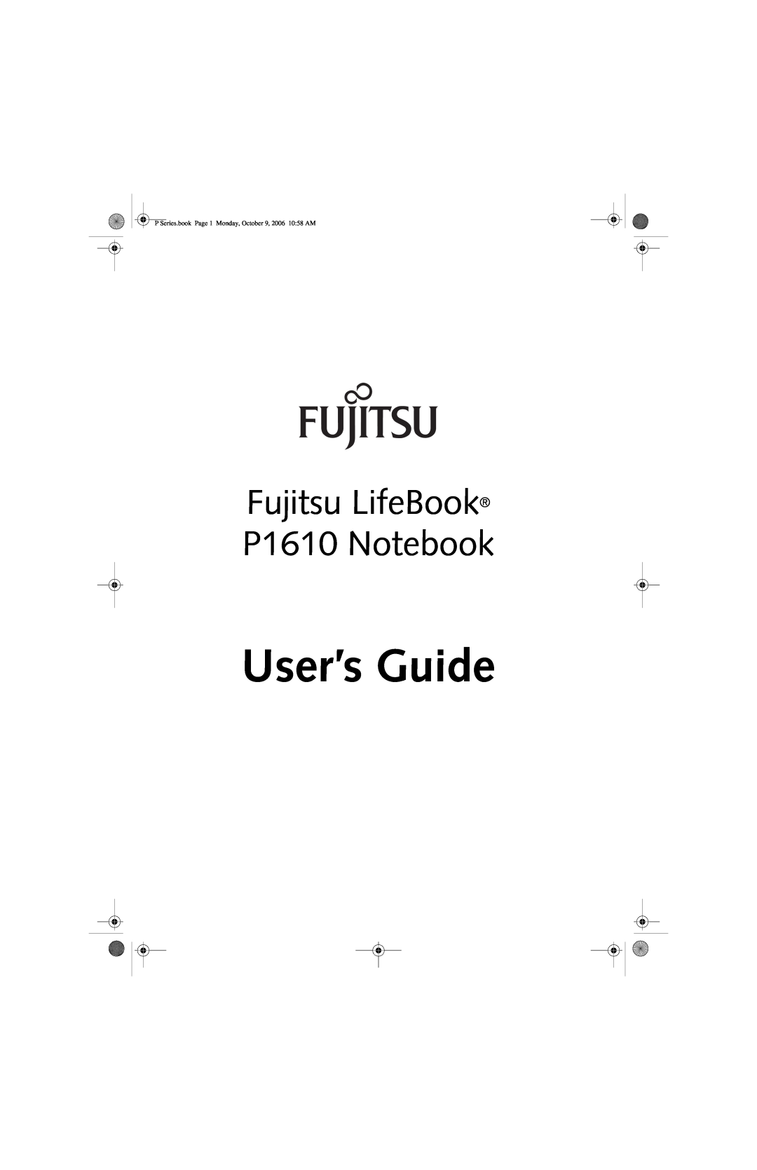 Fujitsu manual User’s Guide, Fujitsu LifeBook P1610 Notebook 
