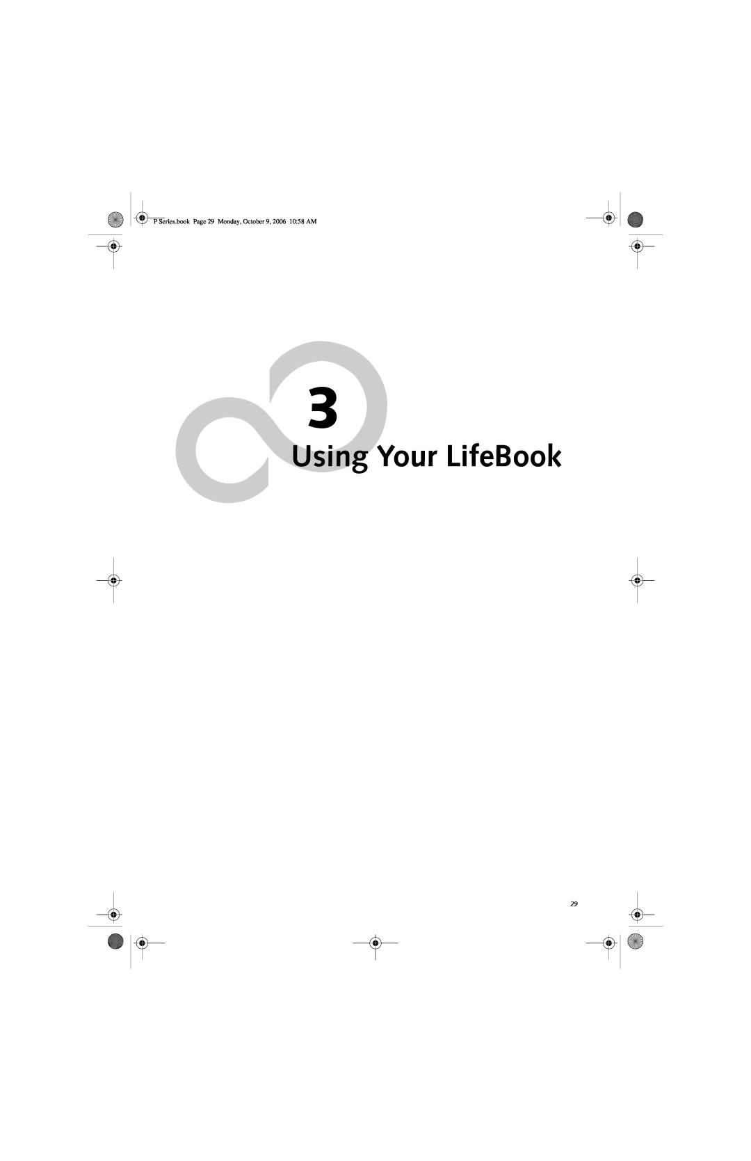 Fujitsu P1610 manual Using Your LifeBook, P Series.book Page 29 Monday, October 9, 2006 1058 AM 