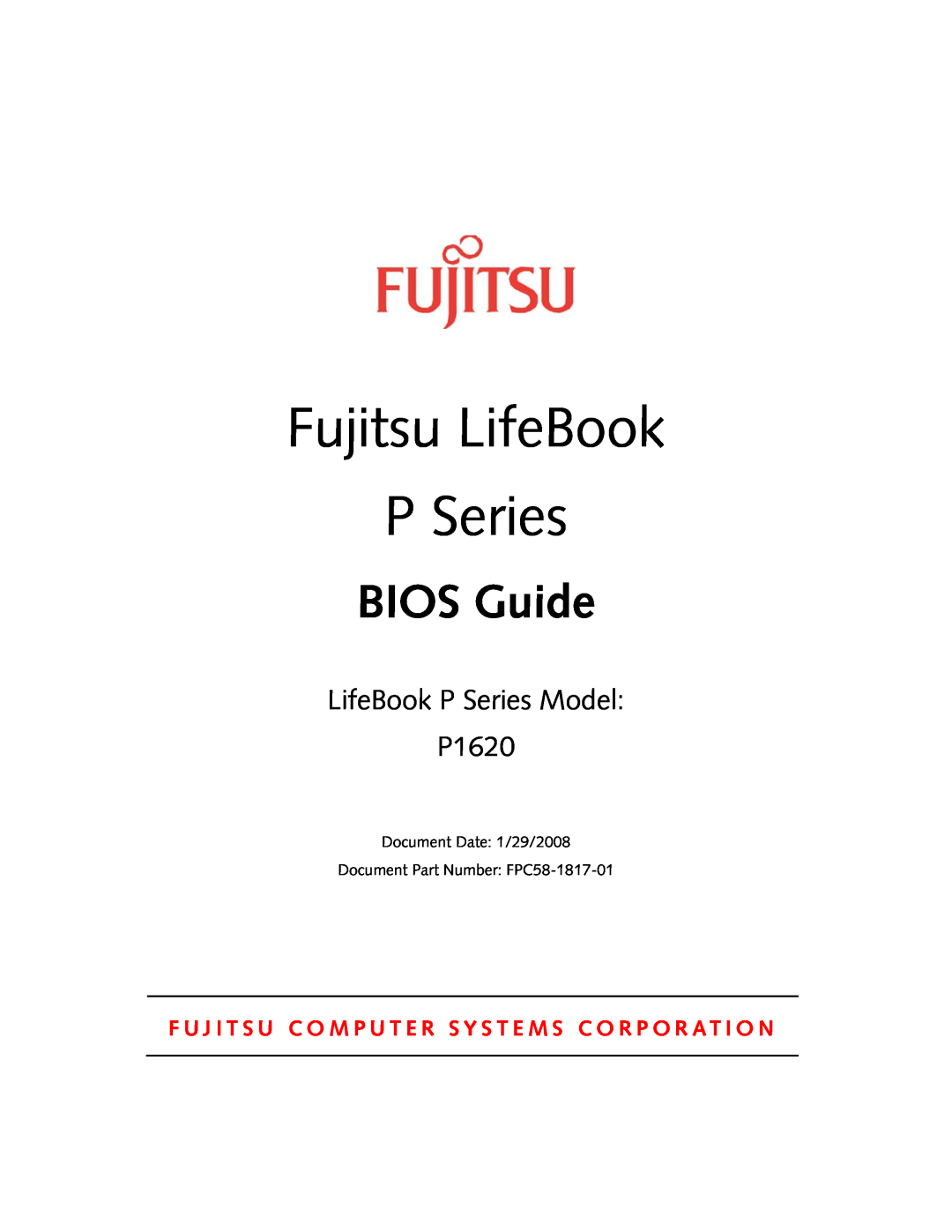 Fujitsu manual Fujitsu LifeBook, BIOS Guide, LifeBook P Series Model P1620 
