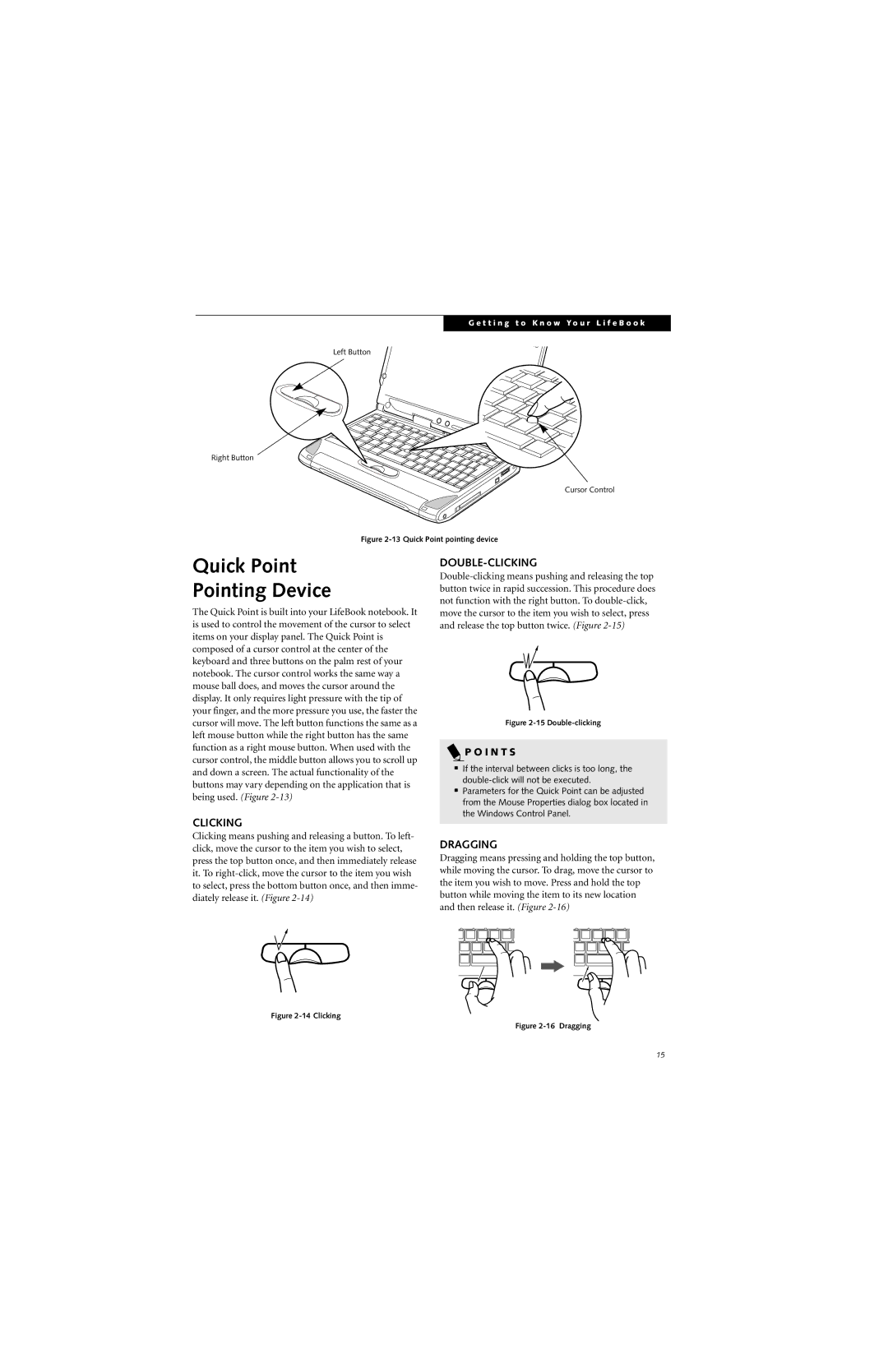 Fujitsu P2000 manual Quick Point Pointing Device, Double-Clicking, Dragging, I N T S 