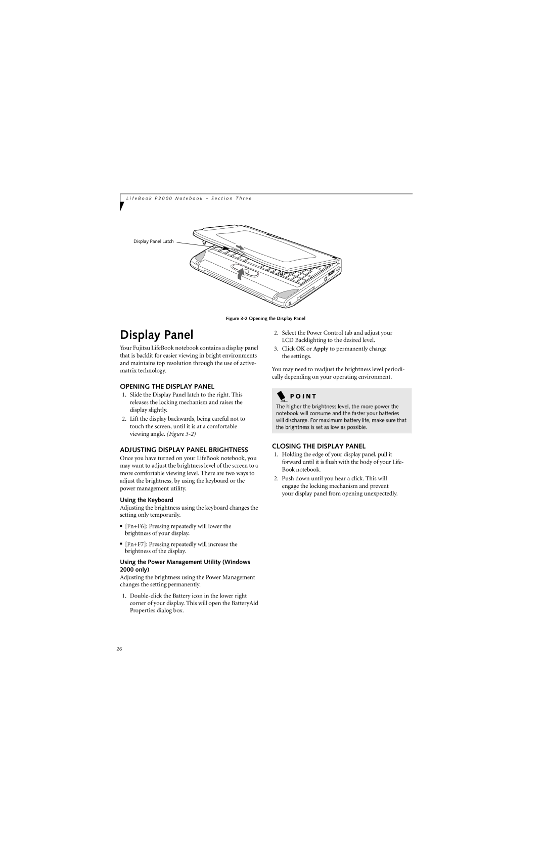 Fujitsu P2000 manual Opening the Display Panel, Adjusting Display Panel Brightness, Closing the Display Panel 