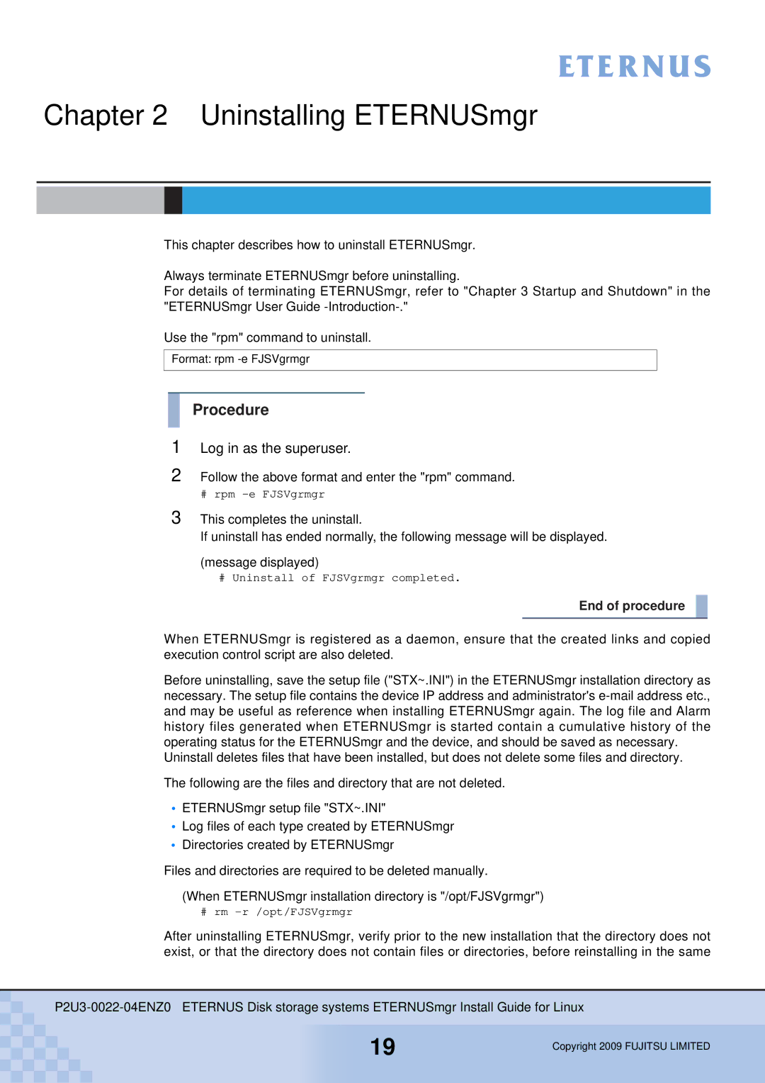 Fujitsu P2U3-0022-04ENZ0 manual Uninstalling ETERNUSmgr, Log in as the superuser 