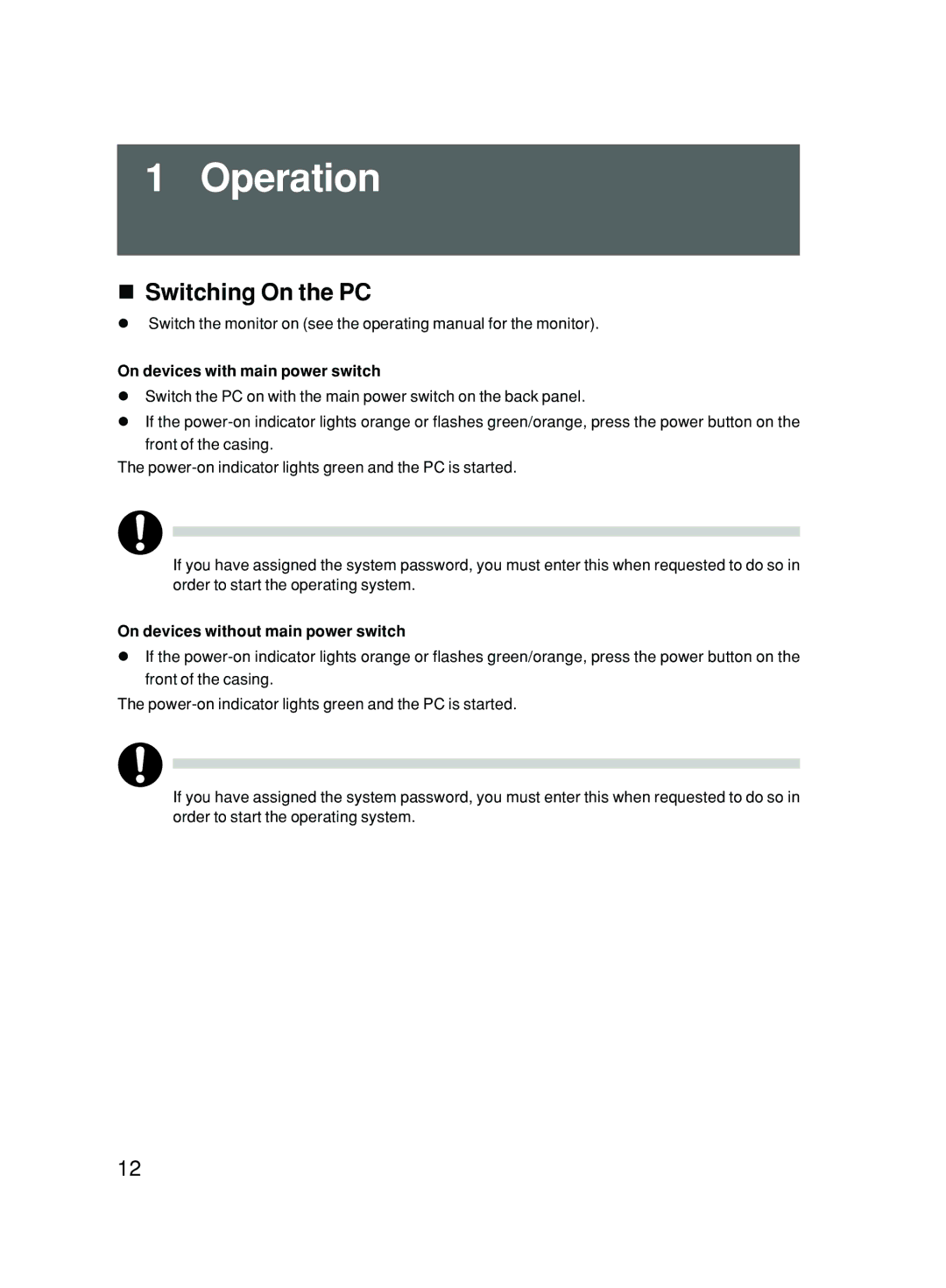 Fujitsu P300 Operation, Switching On the PC, On devices with main power switch, On devices without main power switch 