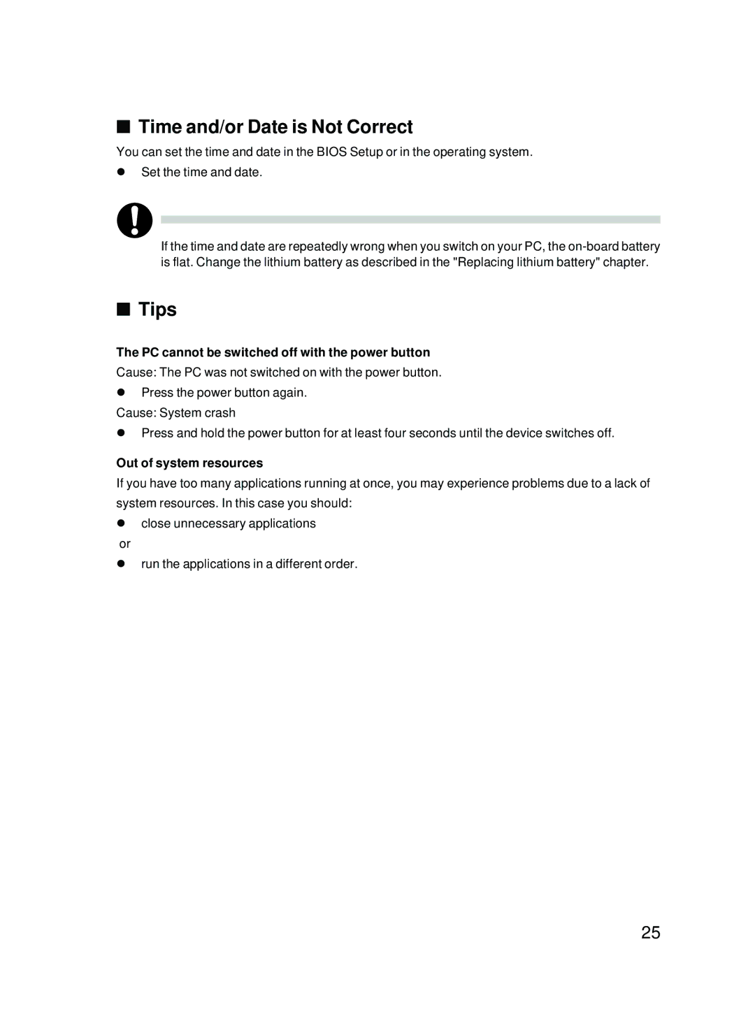 Fujitsu P301, P310 user manual Time and/or Date is Not Correct, Tips, PC cannot be switched off with the power button 