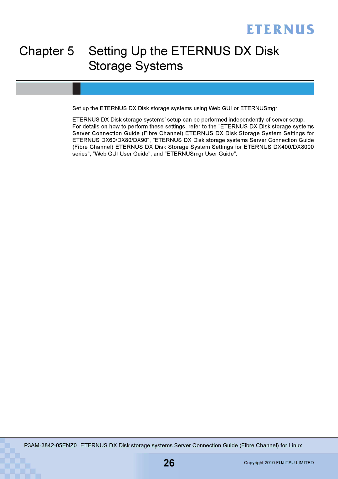 Fujitsu P3AM-3842-05ENZ0 manual Setting Up the Eternus DX Disk Storage Systems 