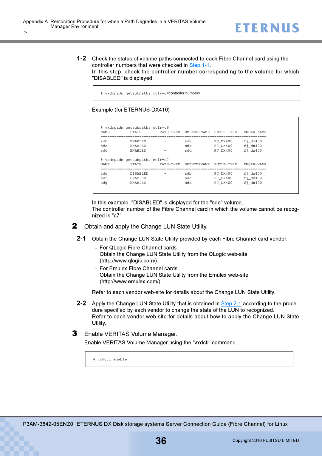 Fujitsu P3AM-3842-05ENZ0 manual Obtain and apply the Change LUN State Utility 