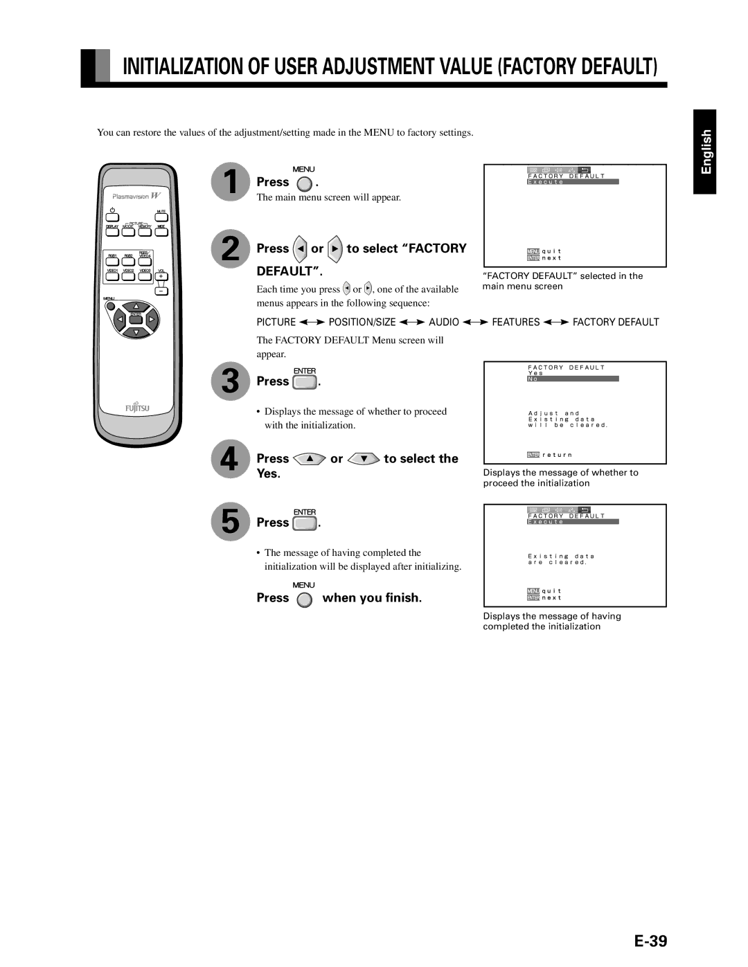 Fujitsu P50XHA10A, P42HHA10A, P42HHA10W, P42VHA10W, P42VHA20A, P42VHA20W Press To select Factory, Press or to select the Yes 