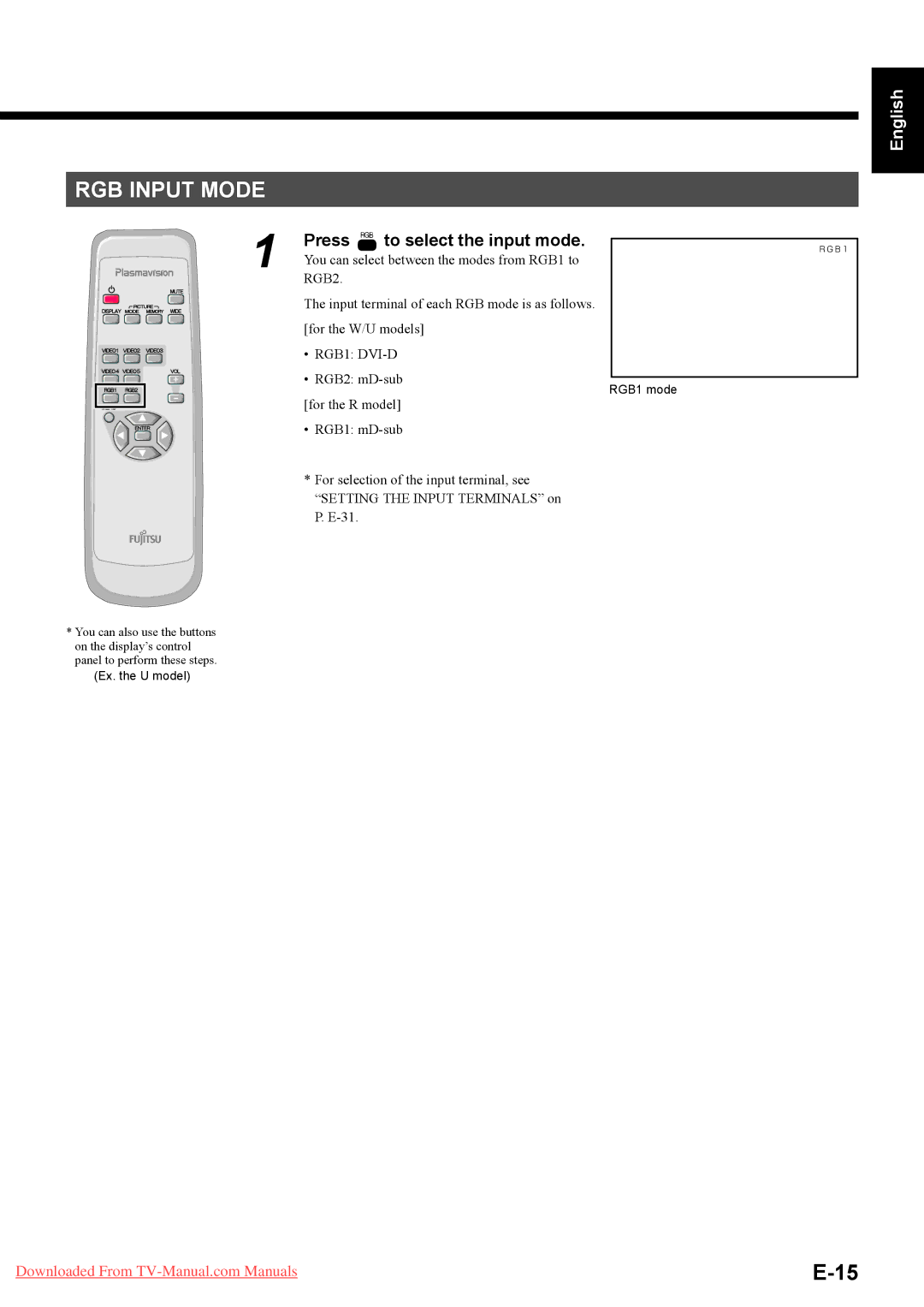 Fujitsu P55XHA40U, P42HHA40A, P42HHA40W, P42HHA40U, P63XHA40R, P63XHA40W RGB Input Mode, Press to select the input mode 