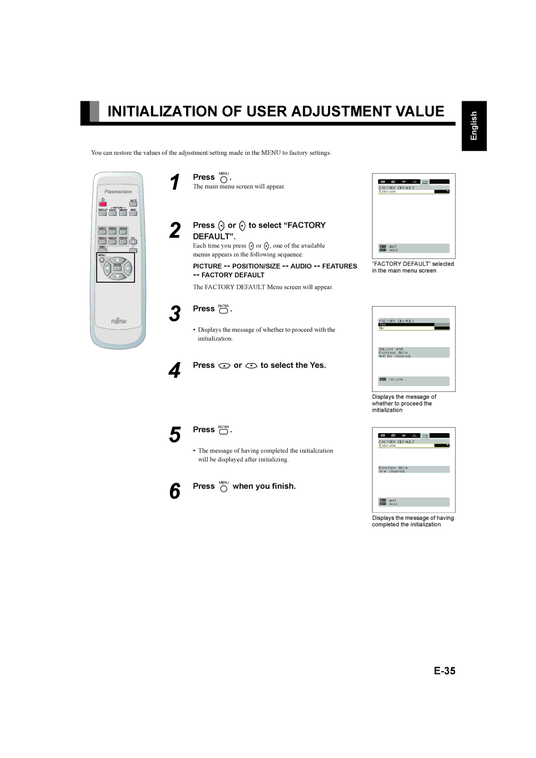 Fujitsu P50XHA58E Initialization of User Adjustment Value, Press Eor Fto select Factory, Press Cor Dto select the Yes 