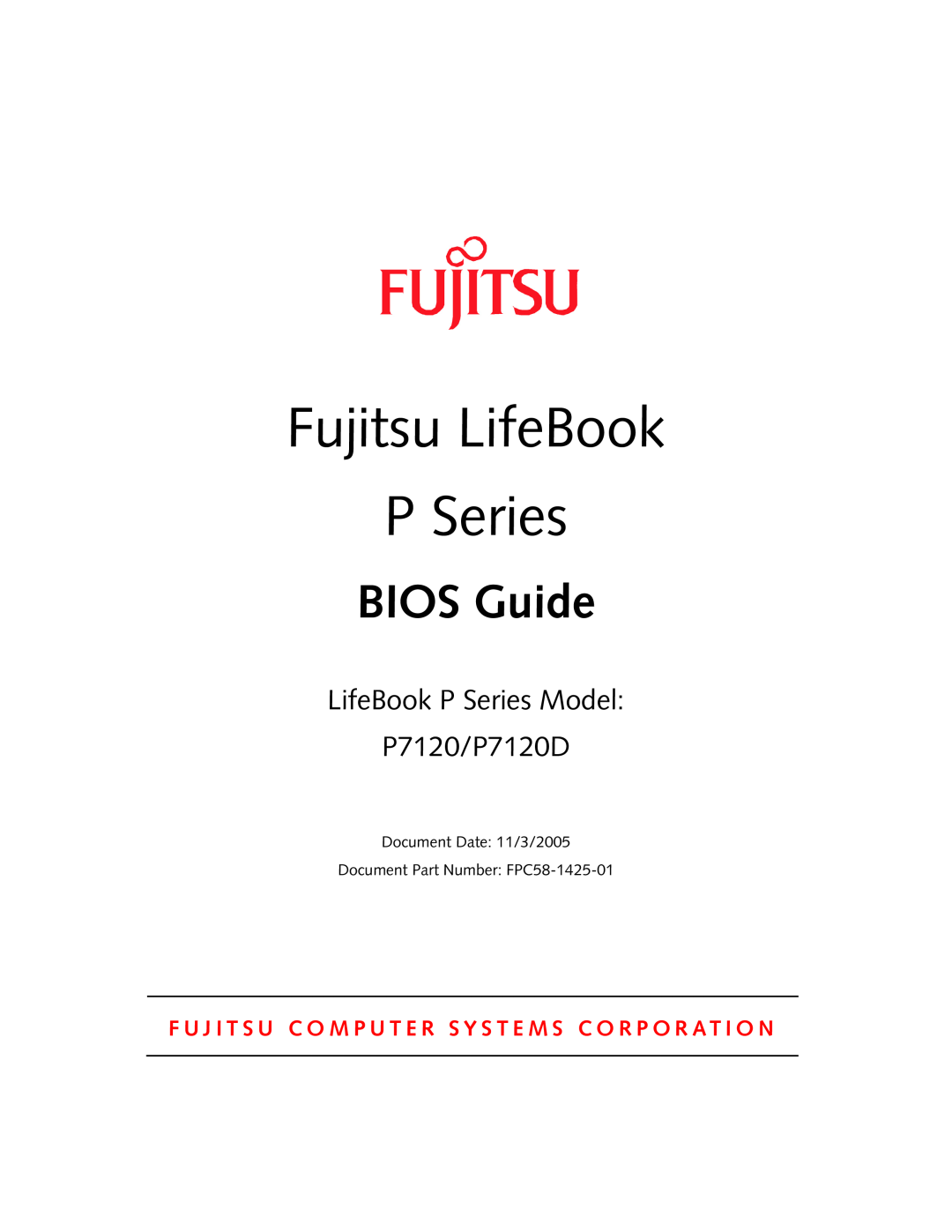 Fujitsu manual Fujitsu LifeBook, BIOS Guide, LifeBook P Series Model P7120/P7120D 