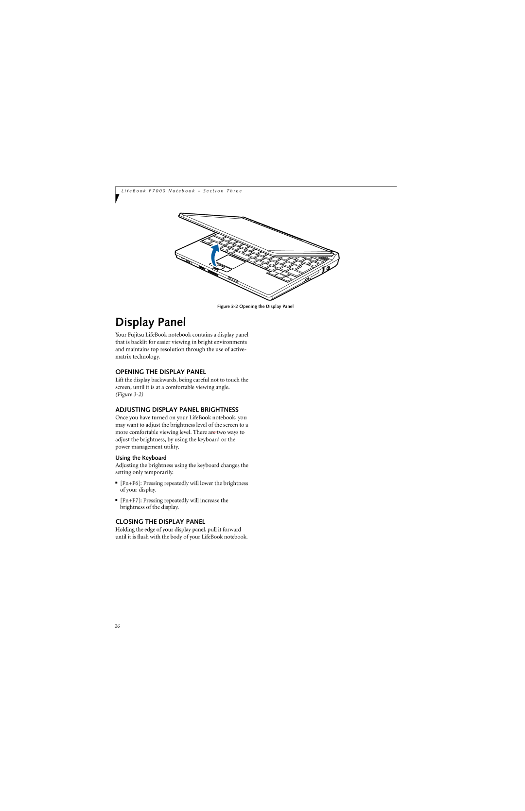 Fujitsu P7230 manual Opening the Display Panel, Adjusting Display Panel Brightness, Closing the Display Panel 