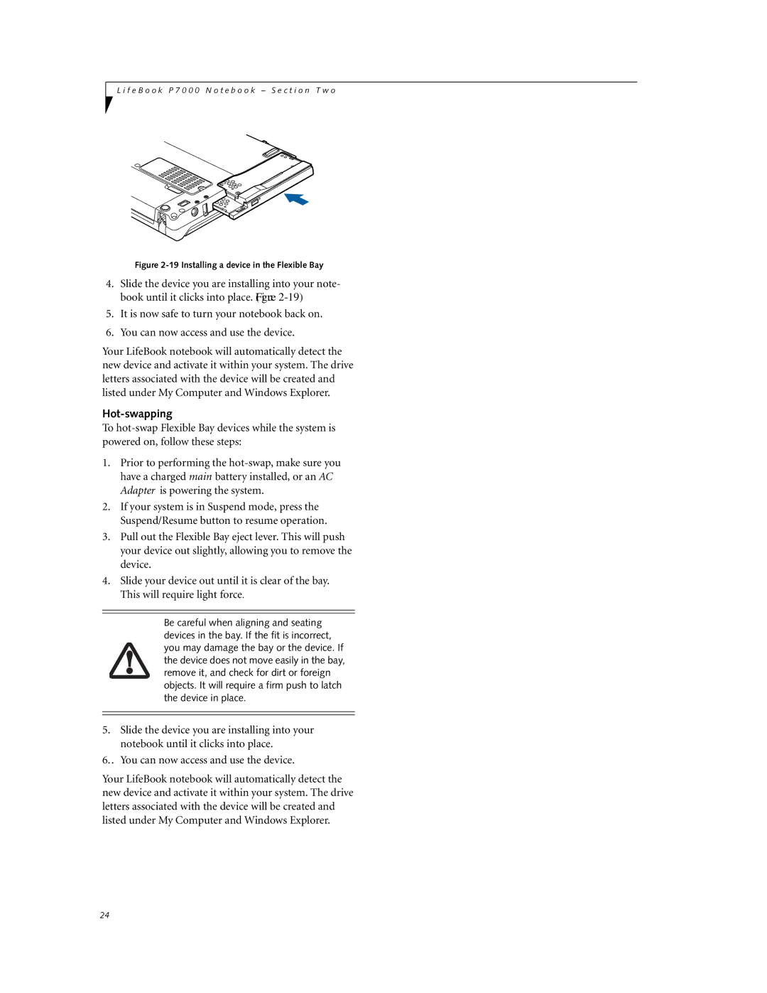 Fujitsu P7230 manual Hot-swapping, Installing a device in the Flexible Bay 