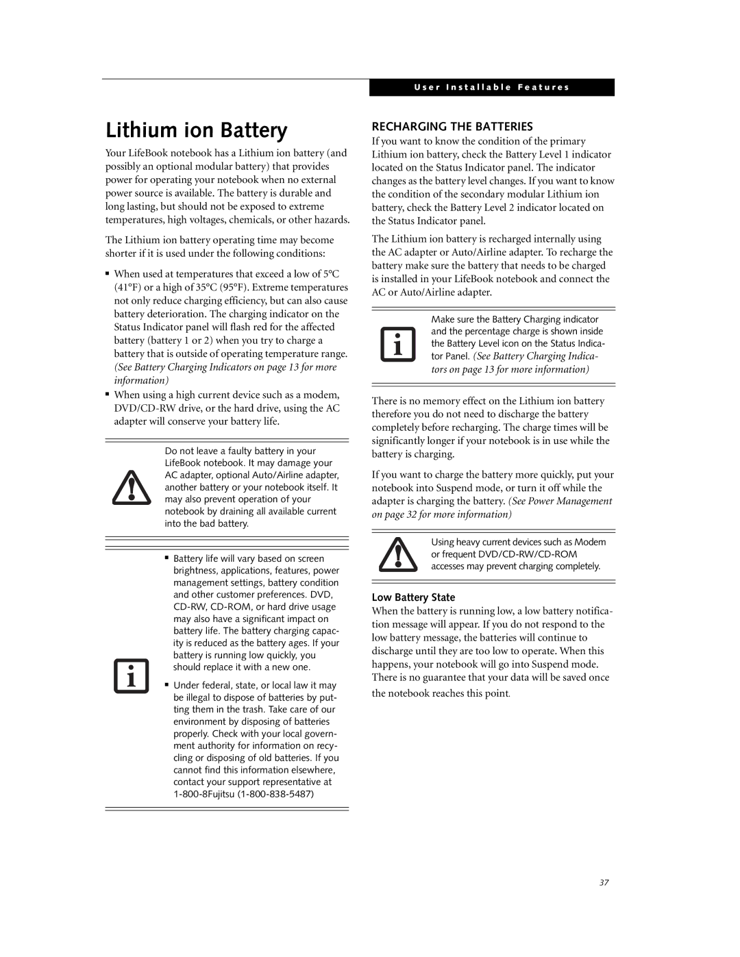 Fujitsu P7230 manual Lithium ion Battery, Recharging the Batteries, Low Battery State 