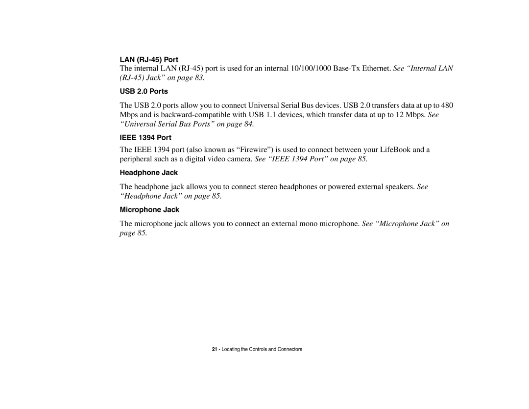 Fujitsu P8010 manual LAN RJ-45 Port, USB 2.0 Ports, Ieee 1394 Port, Headphone Jack, Microphone Jack 