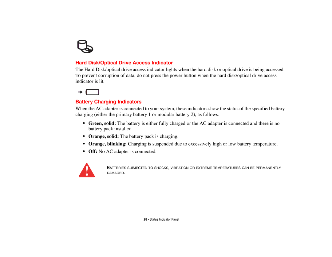 Fujitsu P8010 manual Hard Disk/Optical Drive Access Indicator, Battery Charging Indicators 