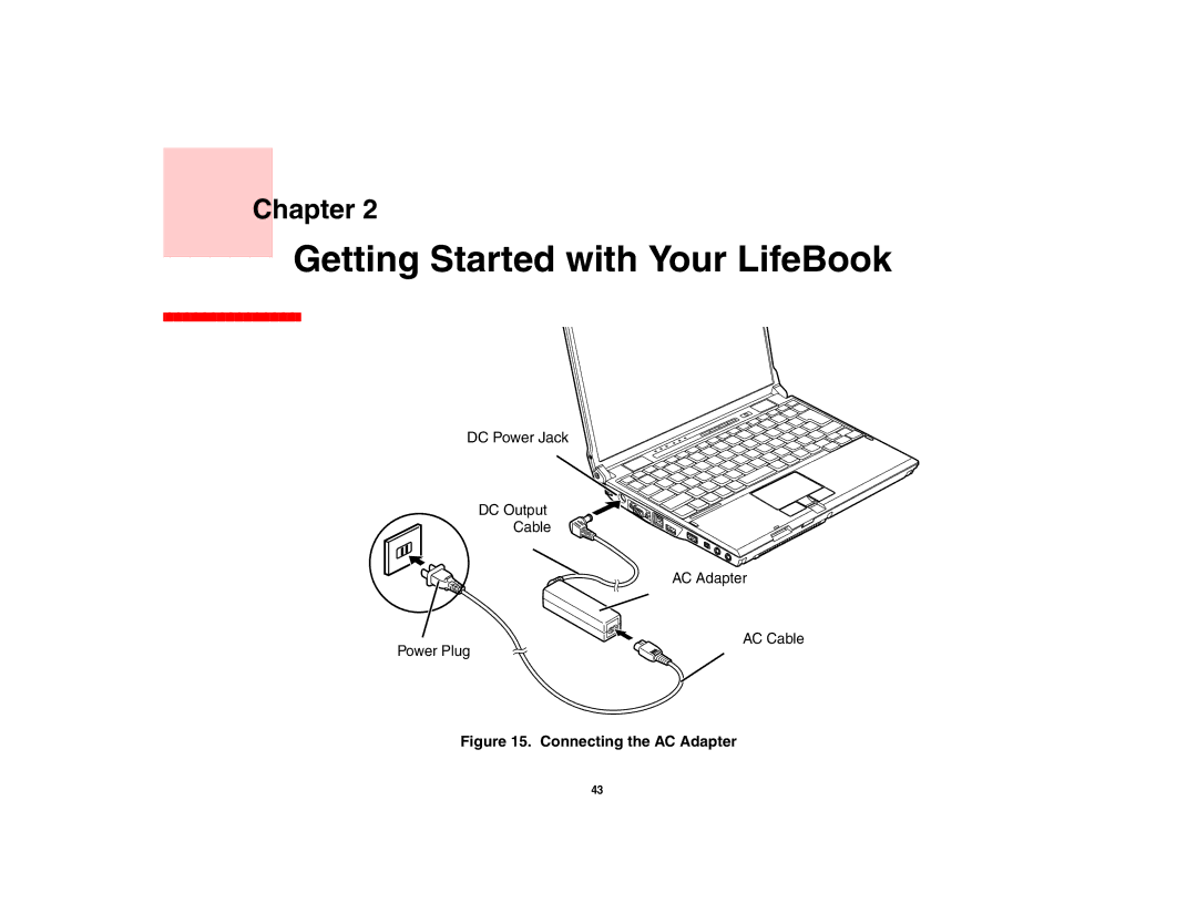 Fujitsu P8010 manual Getting Started with Your LifeBook, Connecting the AC Adapter 