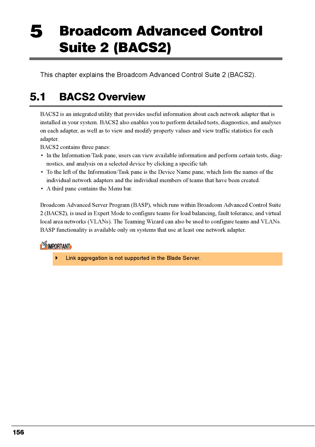 Fujitsu BX620, PG-FCS103, PG-FCS102 manual BACS2 Overview, 156, Third pane contains the Menu bar 