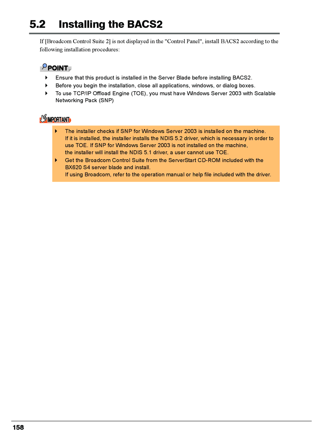 Fujitsu PG-FCS102, PG-FCS103, BX620 manual Installing the BACS2, 158 