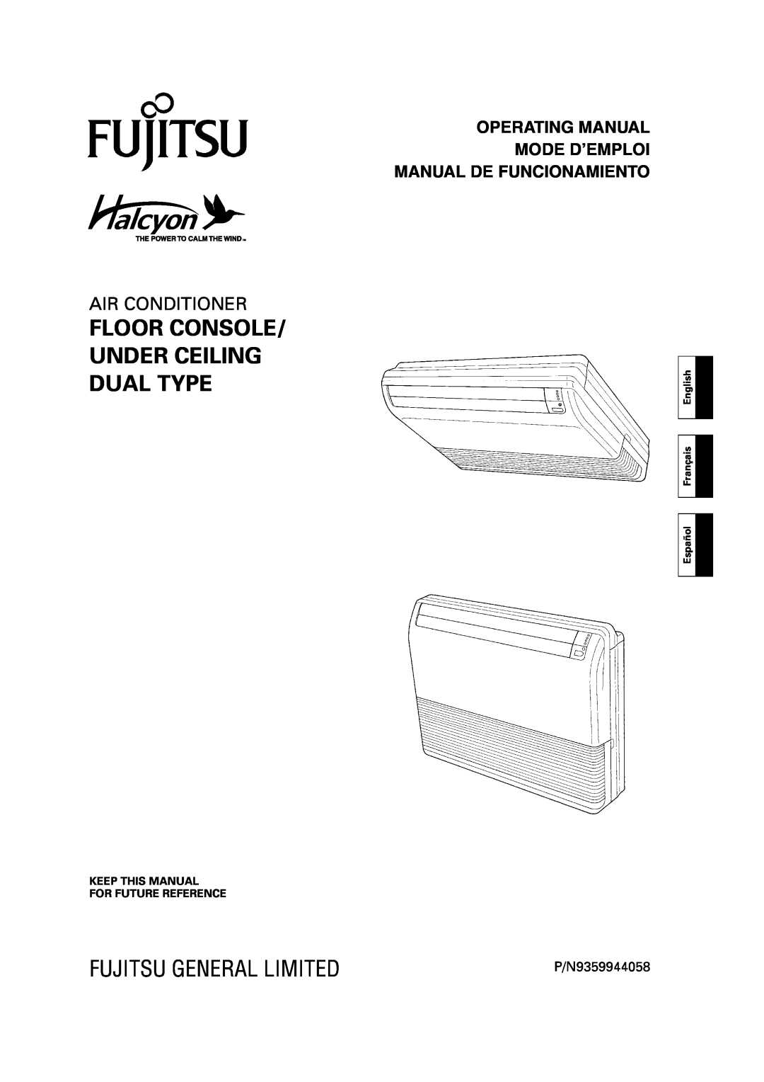 Fujitsu P/N9359944058 manual Floor Console/ Under Ceiling Dual Type, Fujitsu General Limited, Air Conditioner 