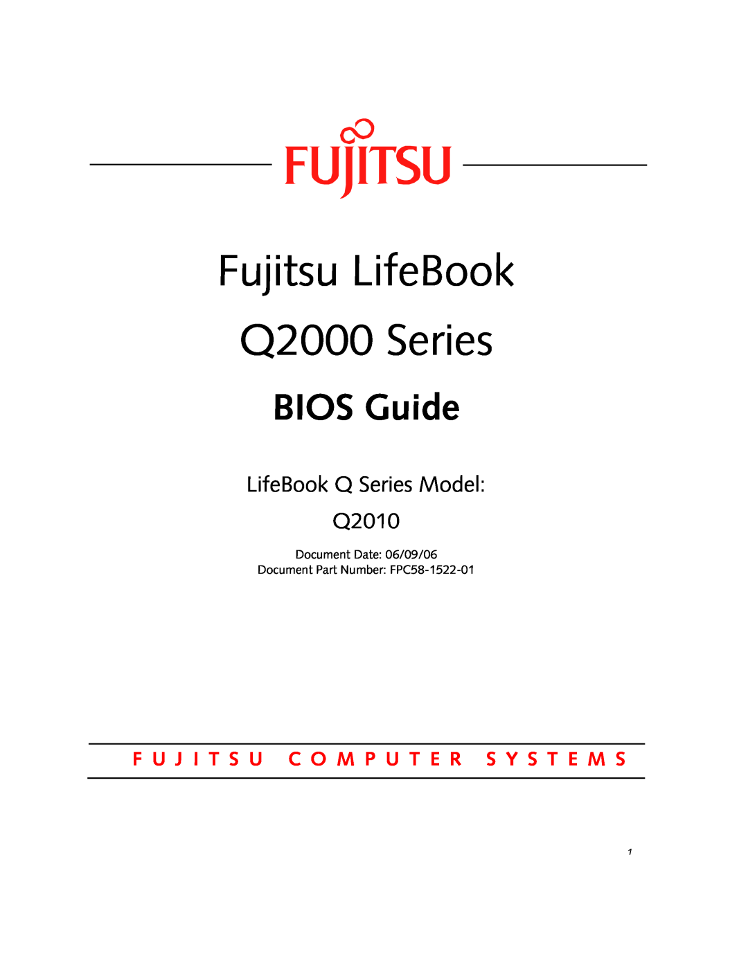 Fujitsu manual Fujitsu LifeBook Q2000 Series, BIOS Guide, LifeBook Q Series Model Q2010 