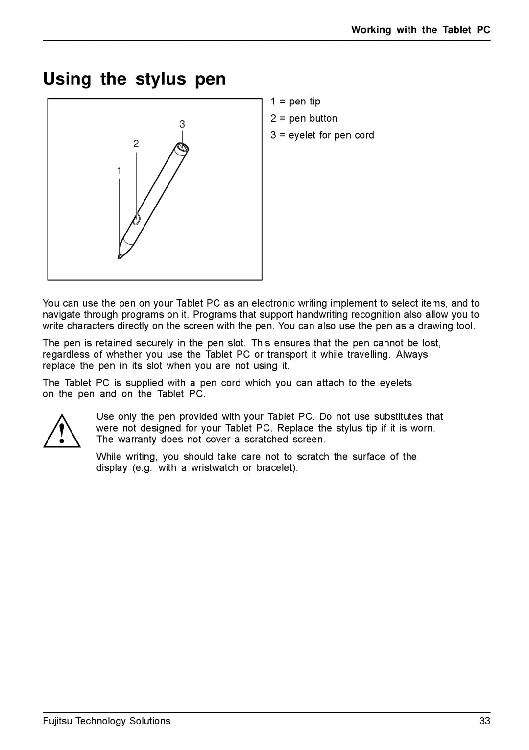 Fujitsu Q550-30GB-01 manual Using the stylus pen, = pen tip = pen button = eyelet for pen cord 