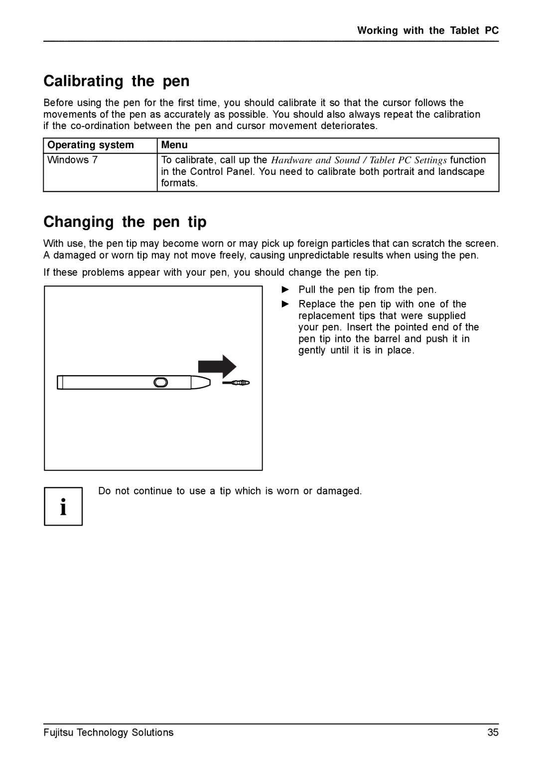 Fujitsu Q550-30GB-01 manual Calibrating the pen, Changing the pen tip 