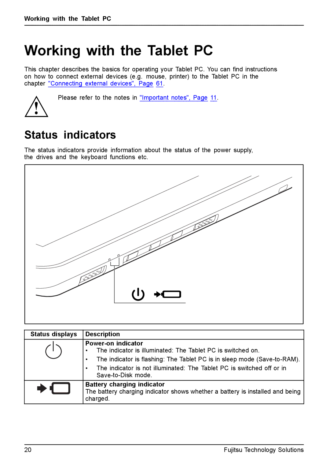 Fujitsu Q550 manual Working with the Tablet PC, Status indicators, Status displays Description Power-on indicator 