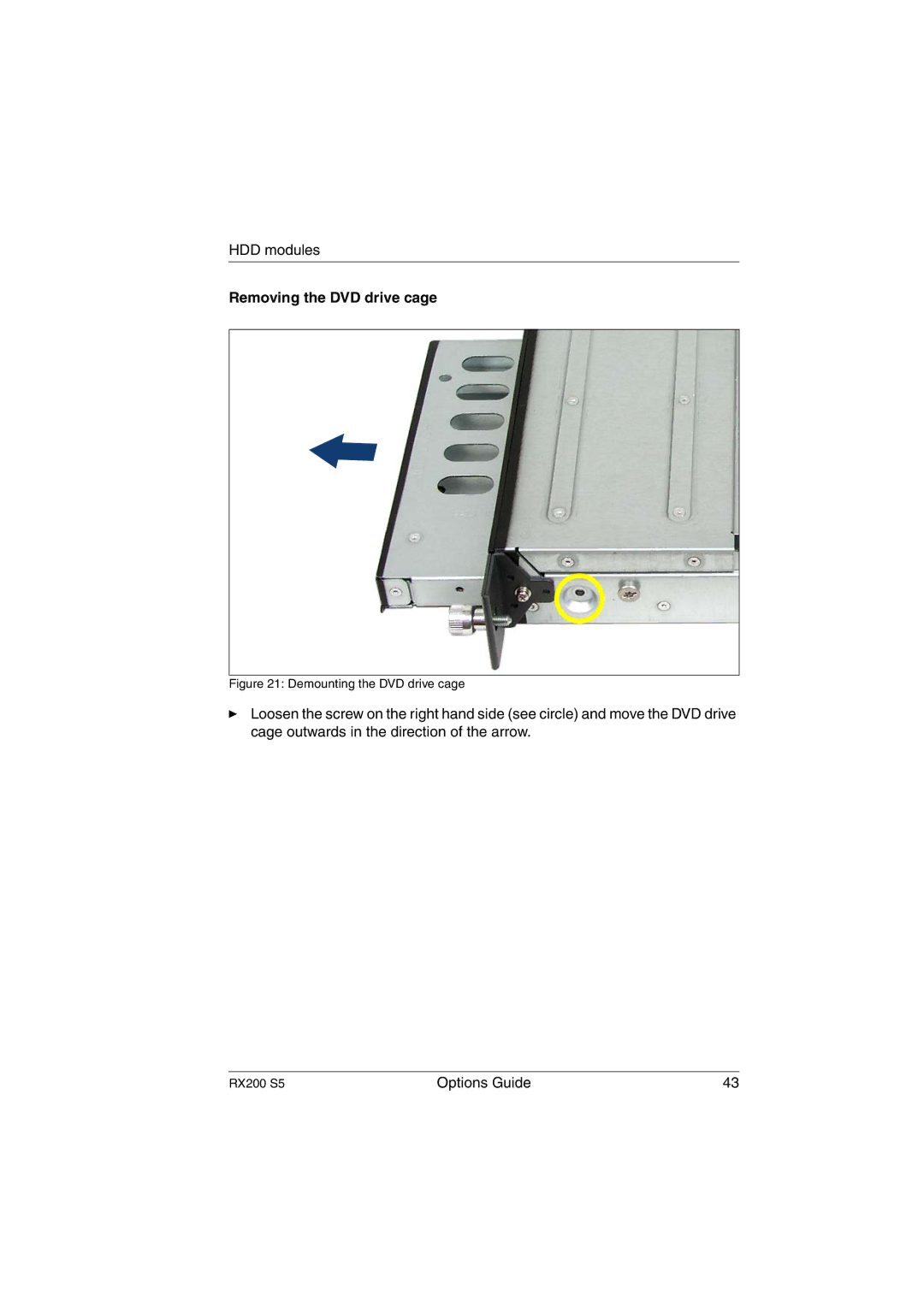 Fujitsu RX200 S5 manual Removing the DVD drive cage, Demounting the DVD drive cage 