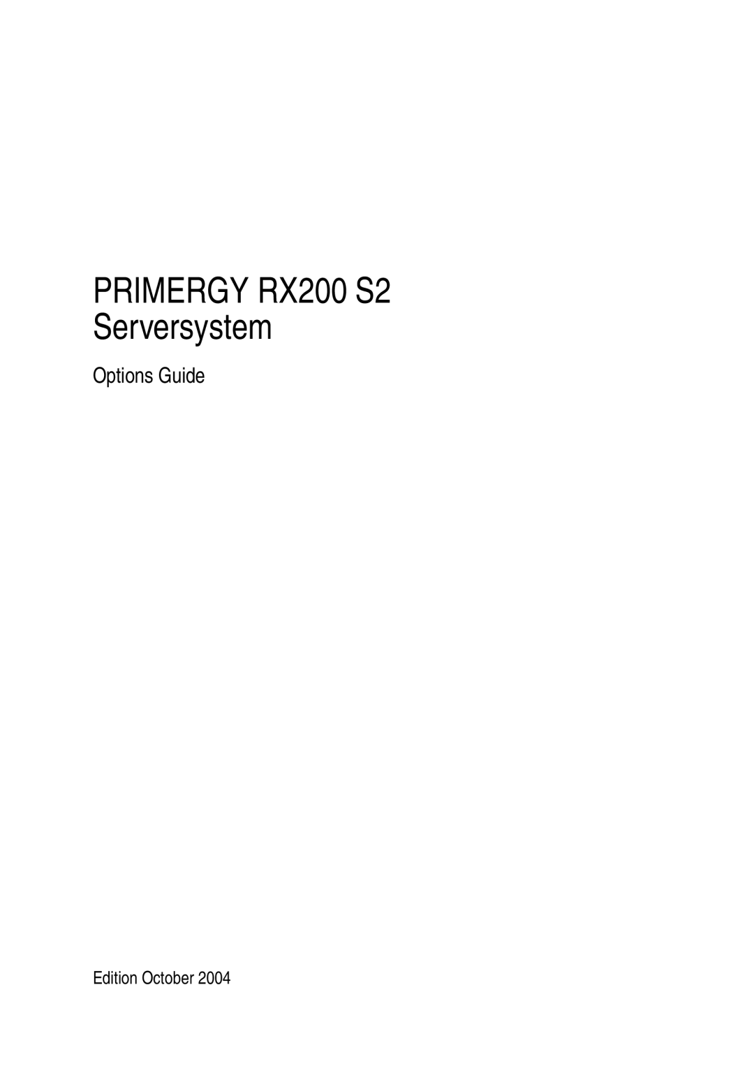 Fujitsu manual Primergy RX200 S2 Serversystem 