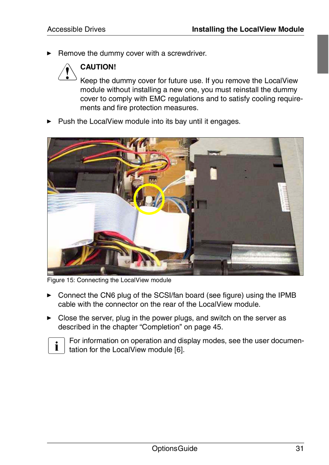 Fujitsu RX200 manual Accessible Drives, Connecting the LocalView module 